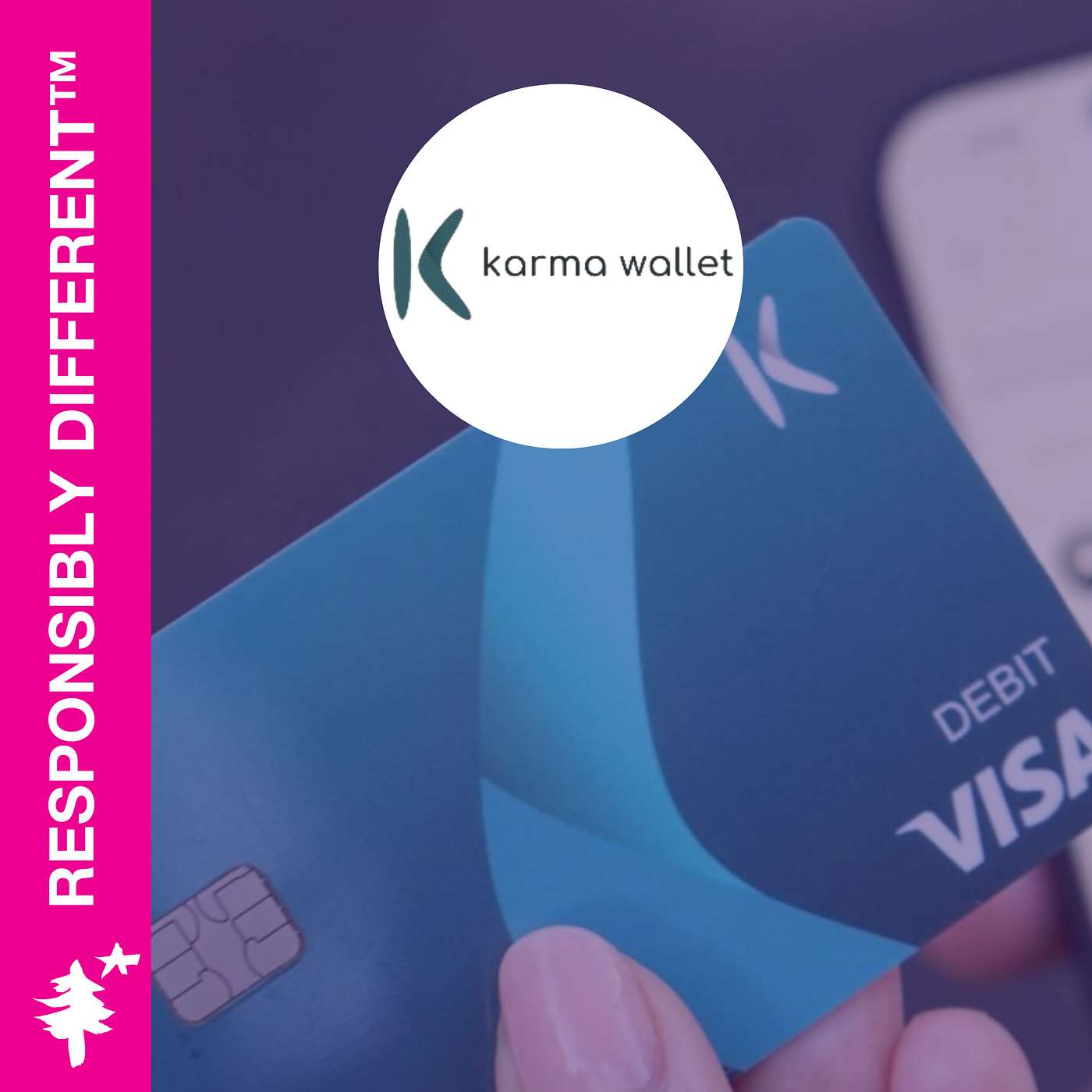 The Ethical Spending Revolution with Karma Wallet