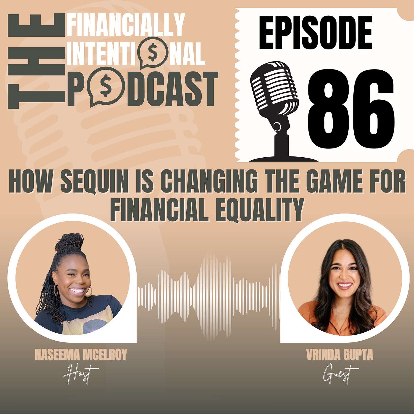 How Sequin Is Changing the Game for Financial Equality - Episode 86