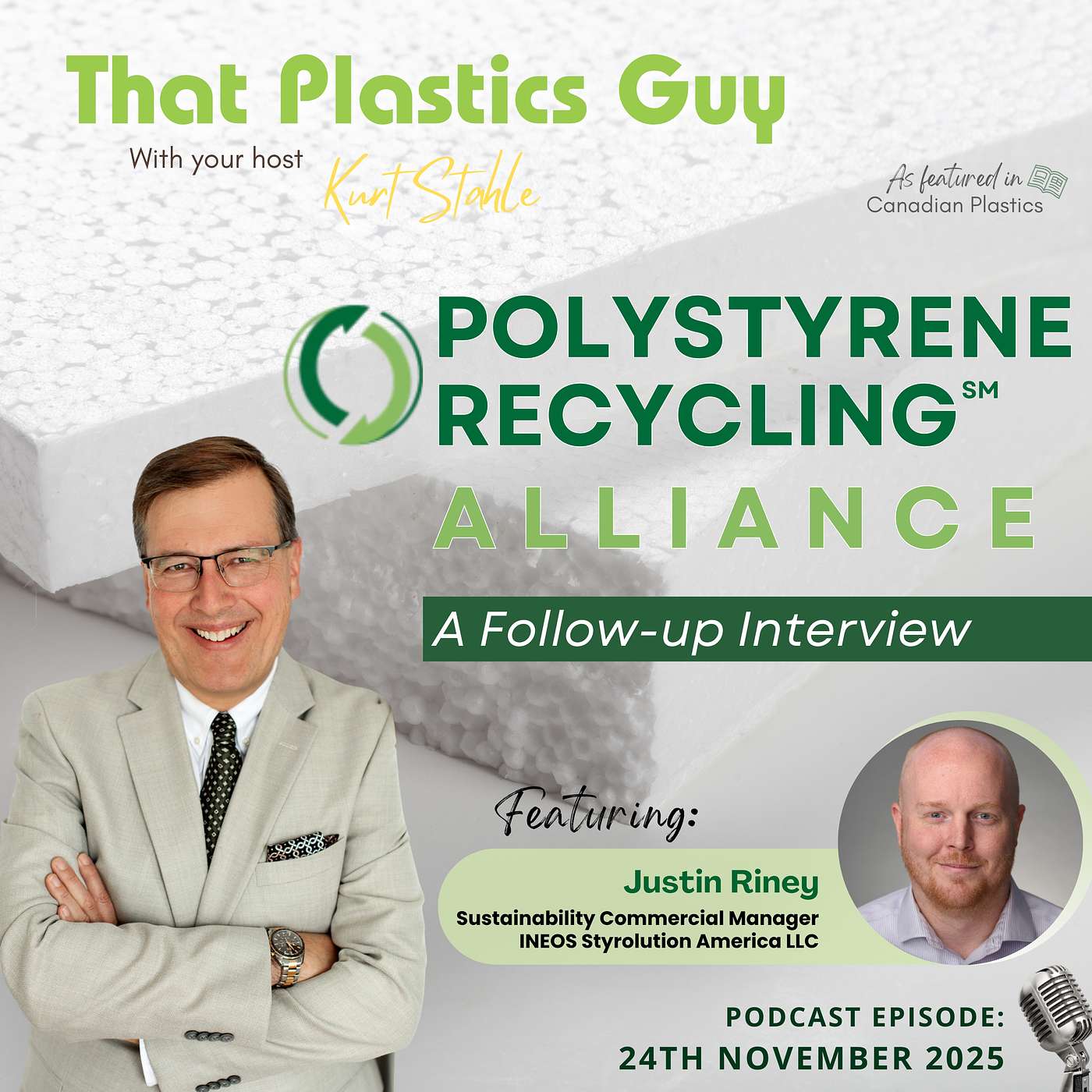 Polystyrene Recycling Alliance (PSRA) - A Follow-up Interview with Justin Riney