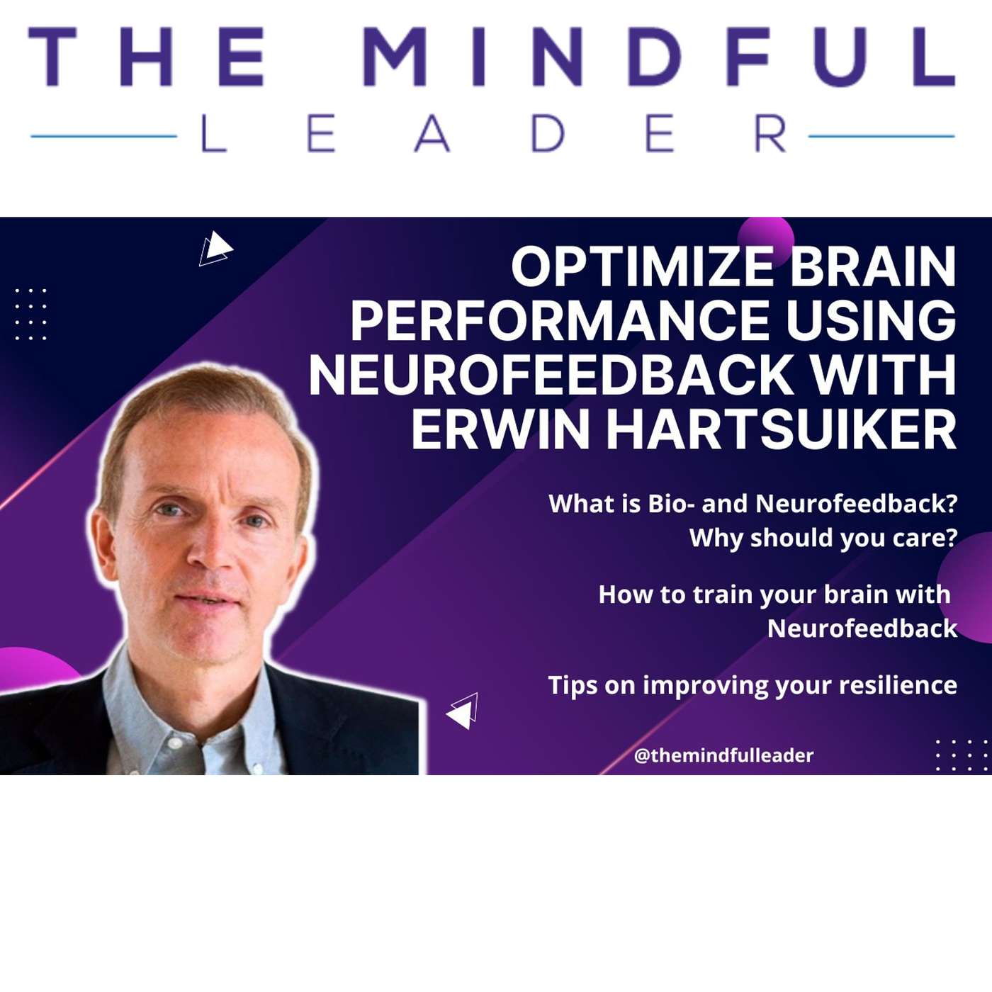 Optimize Brain Performance using Neurofeedback - Erwin Hartsuiker