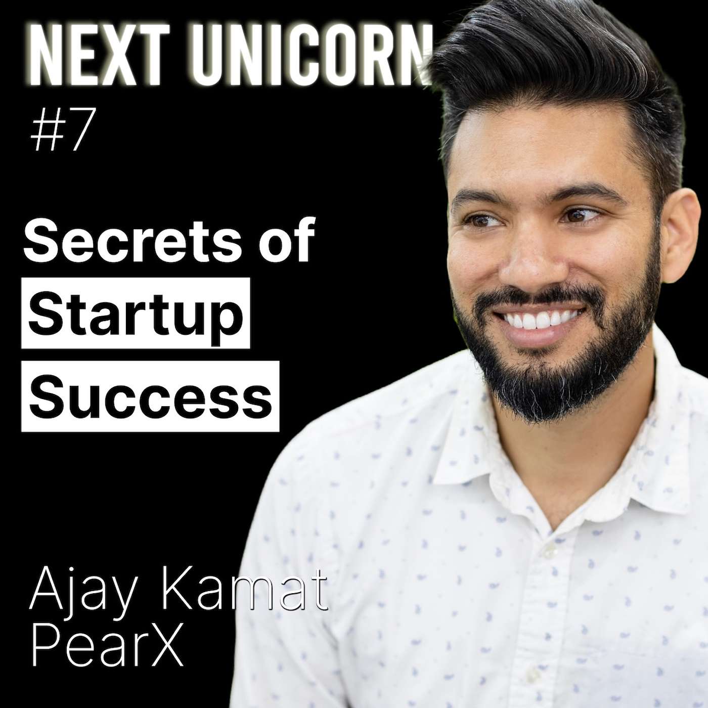 Top Accelerator Reveals How It Helps Startups Succeed | Ajay Kamat, PearX | E7