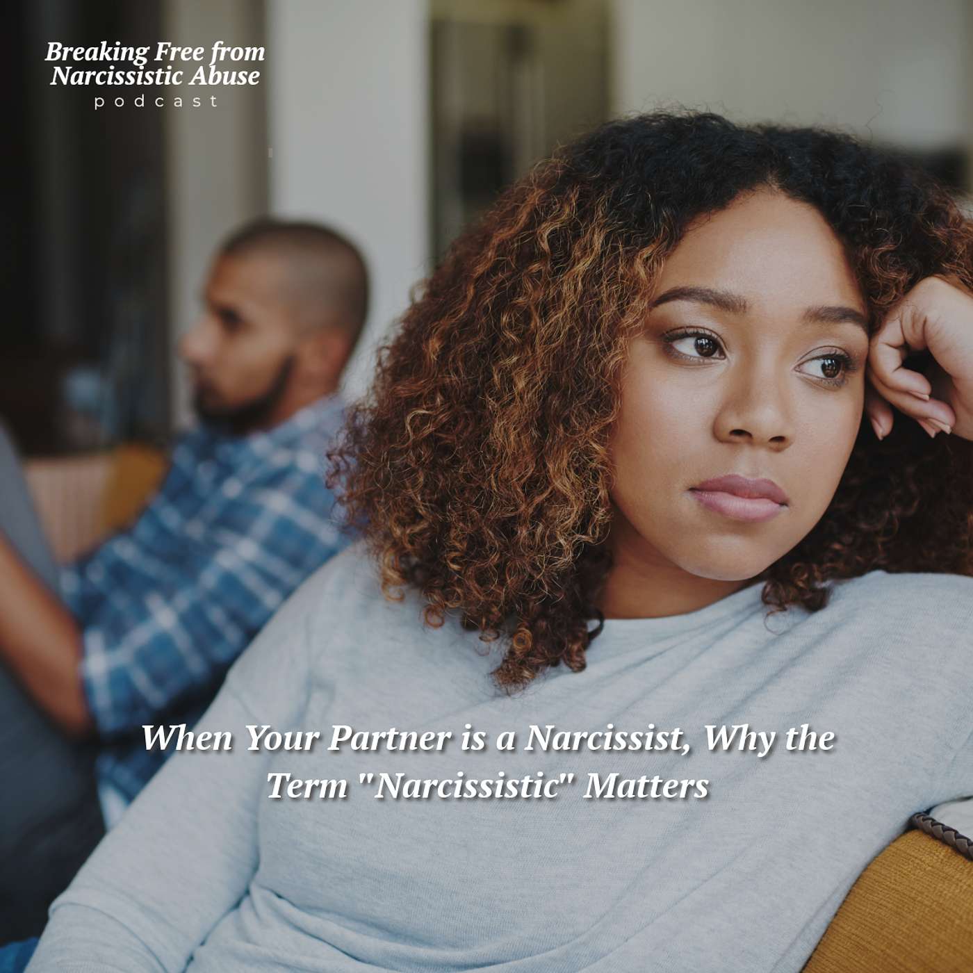 Breaking Free from Narcissistic Abuse