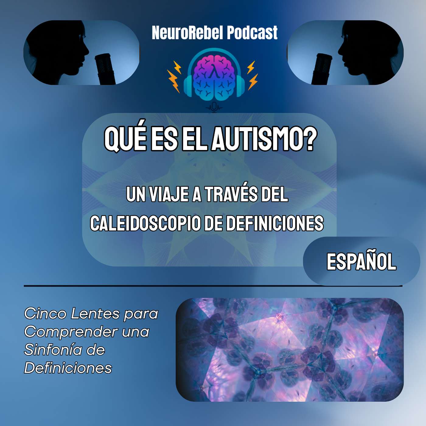 ¿Qué es el Autismo? Un Viaje de Definiciones a Través del Caleidoscopio