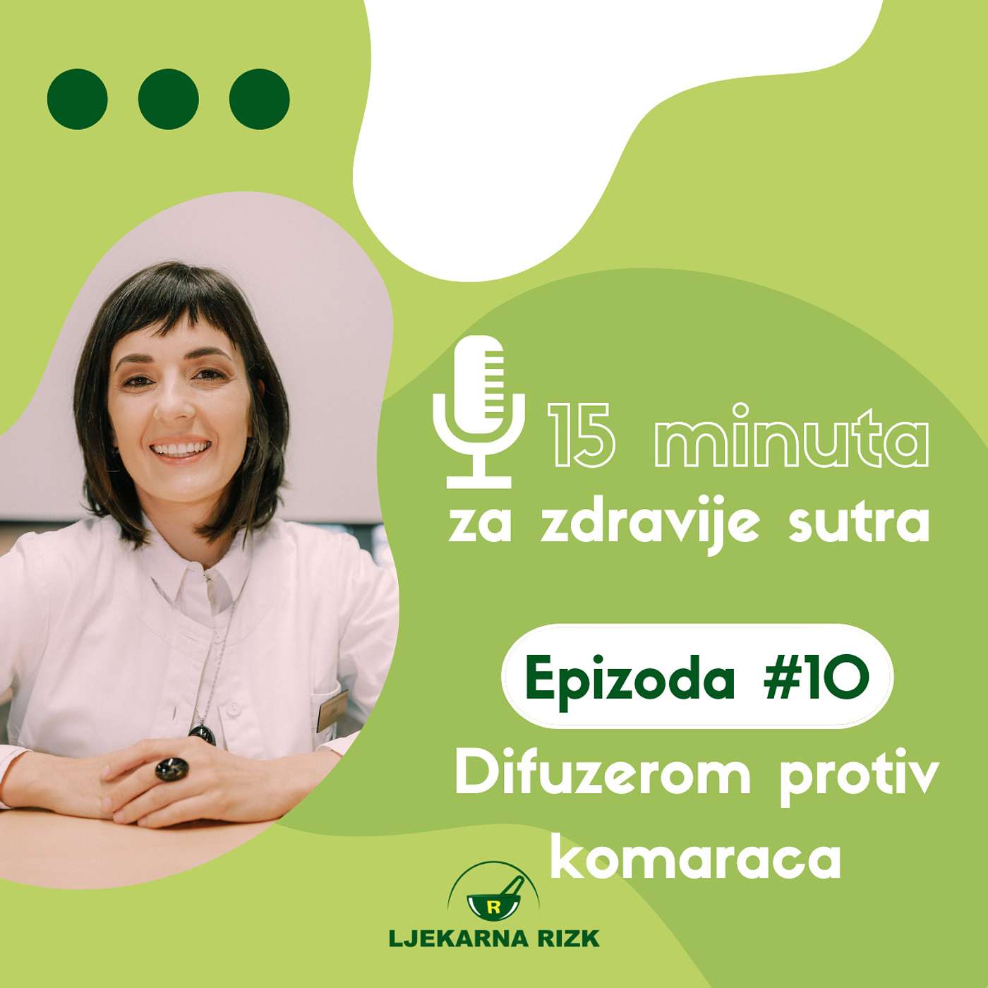 RIZK LJEKARNE - 15 minuta za zdravije sutra - EPIZODA - #10 - Difuzerom protiv komaraca episode artwork