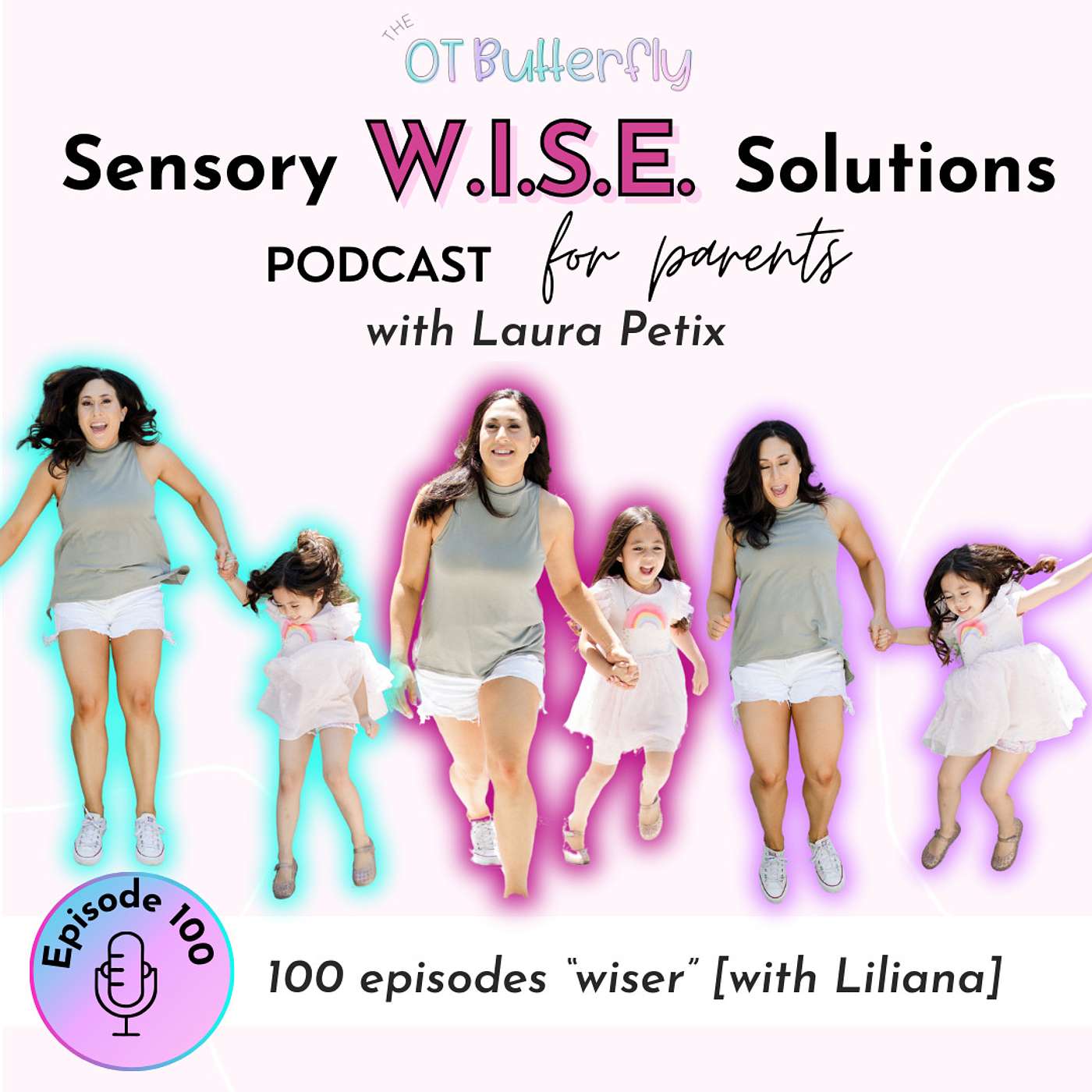 Sensory W.I.S.E. Solutions Podcast for Parents