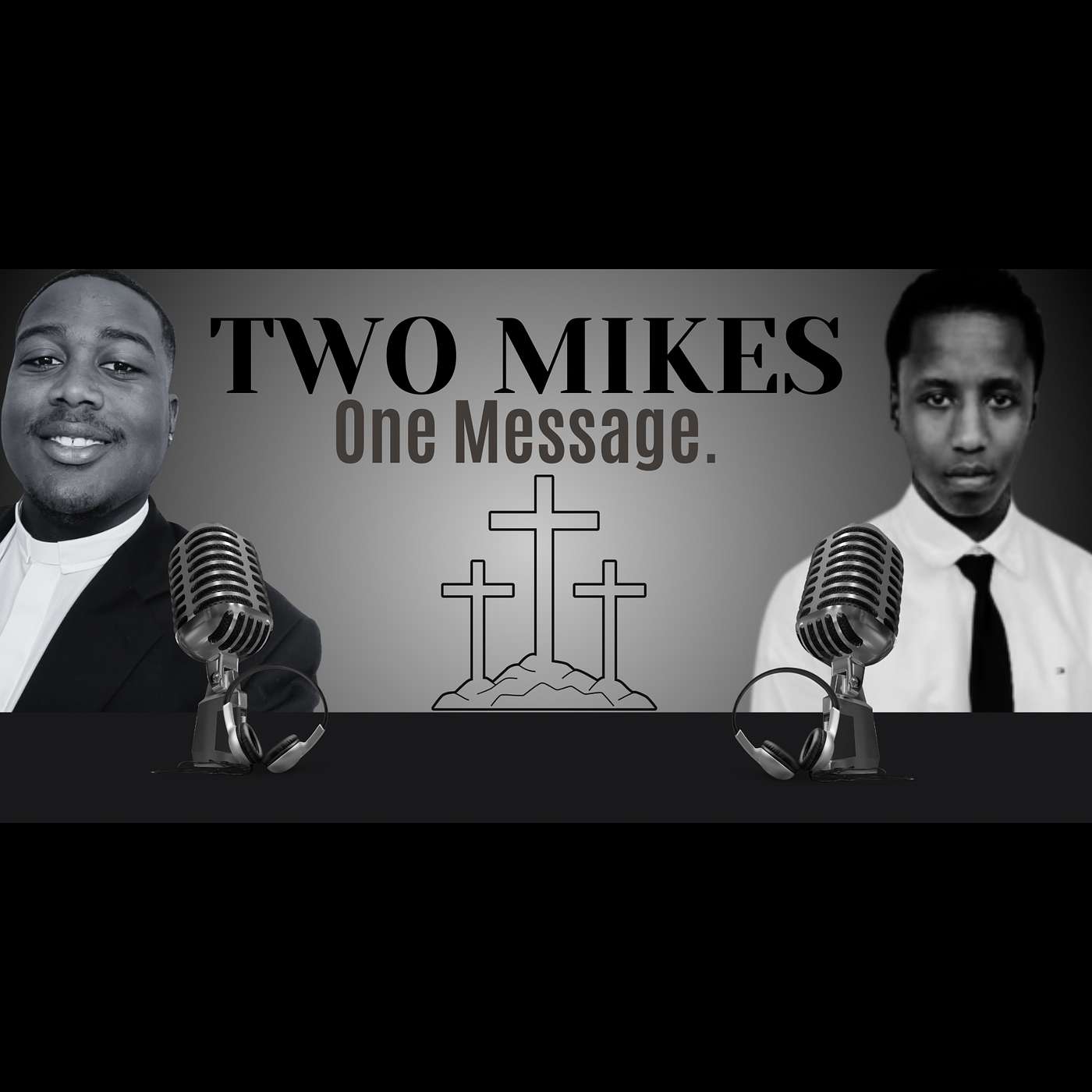 Two Mikes, One Message cover art