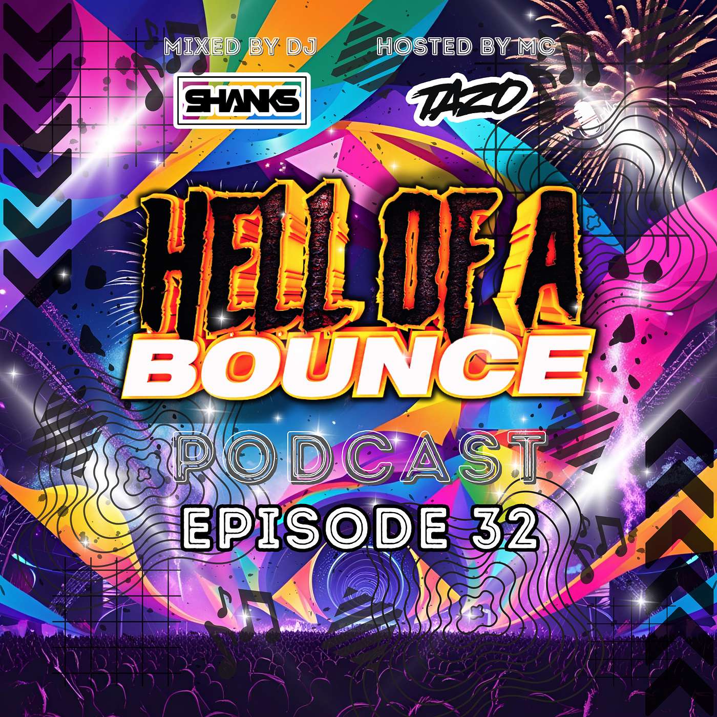 HELL OF A BOUNCE PODCAST MIXED BY DJ SHANKS