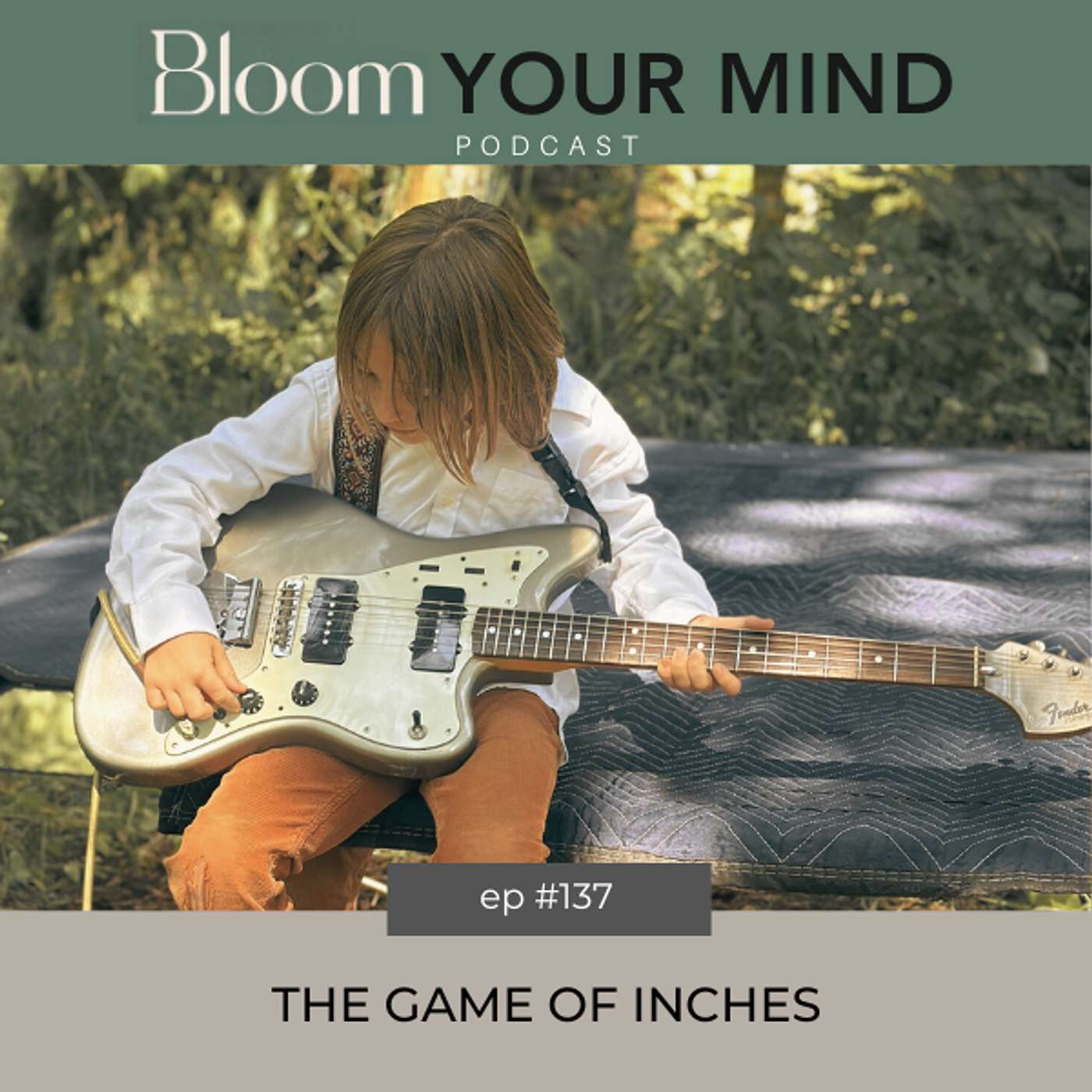 Ep 137: The Game of Inches