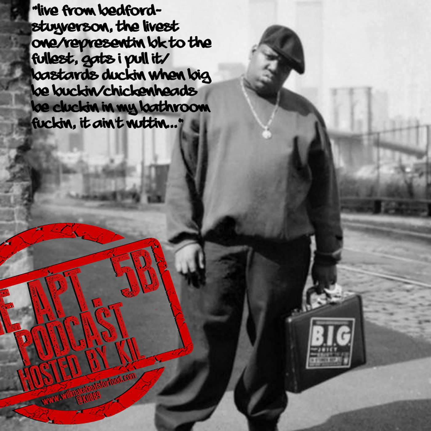 Apt. 5B Podcast Hosted by Kil: What's Your Fave Lyrics From Your Fave MC? episode artwork