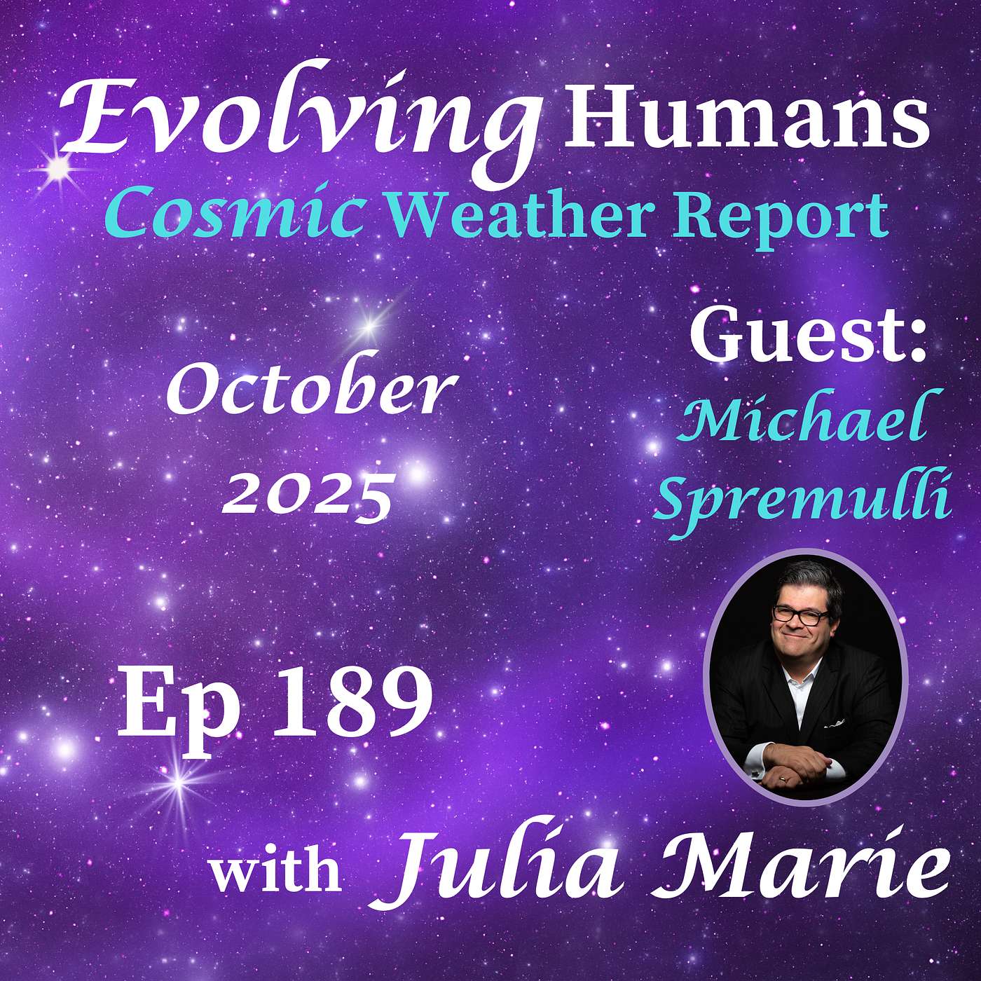 October 2025 Cosmic Weather Report: Maximize the Pluto Energy Available the End of This Year | Guest: Michael Spremulli