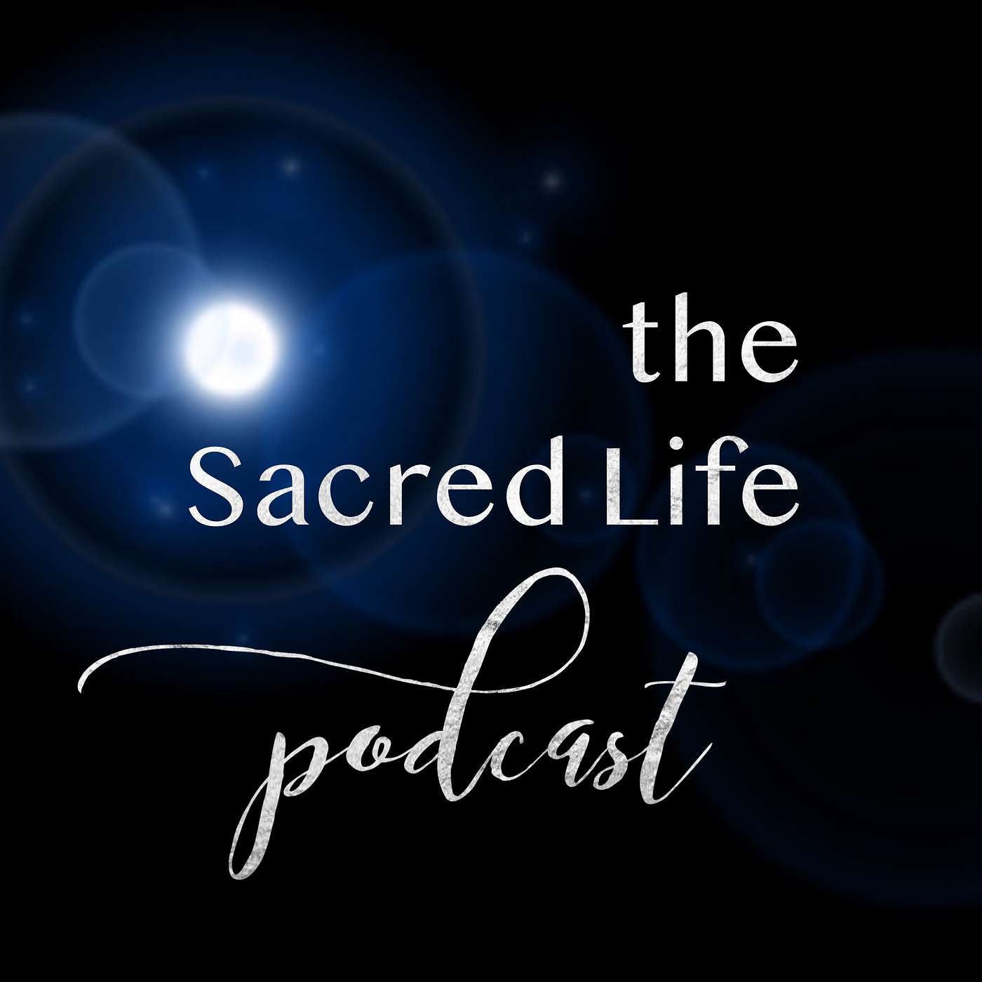 The Sacred Life podcast artwork