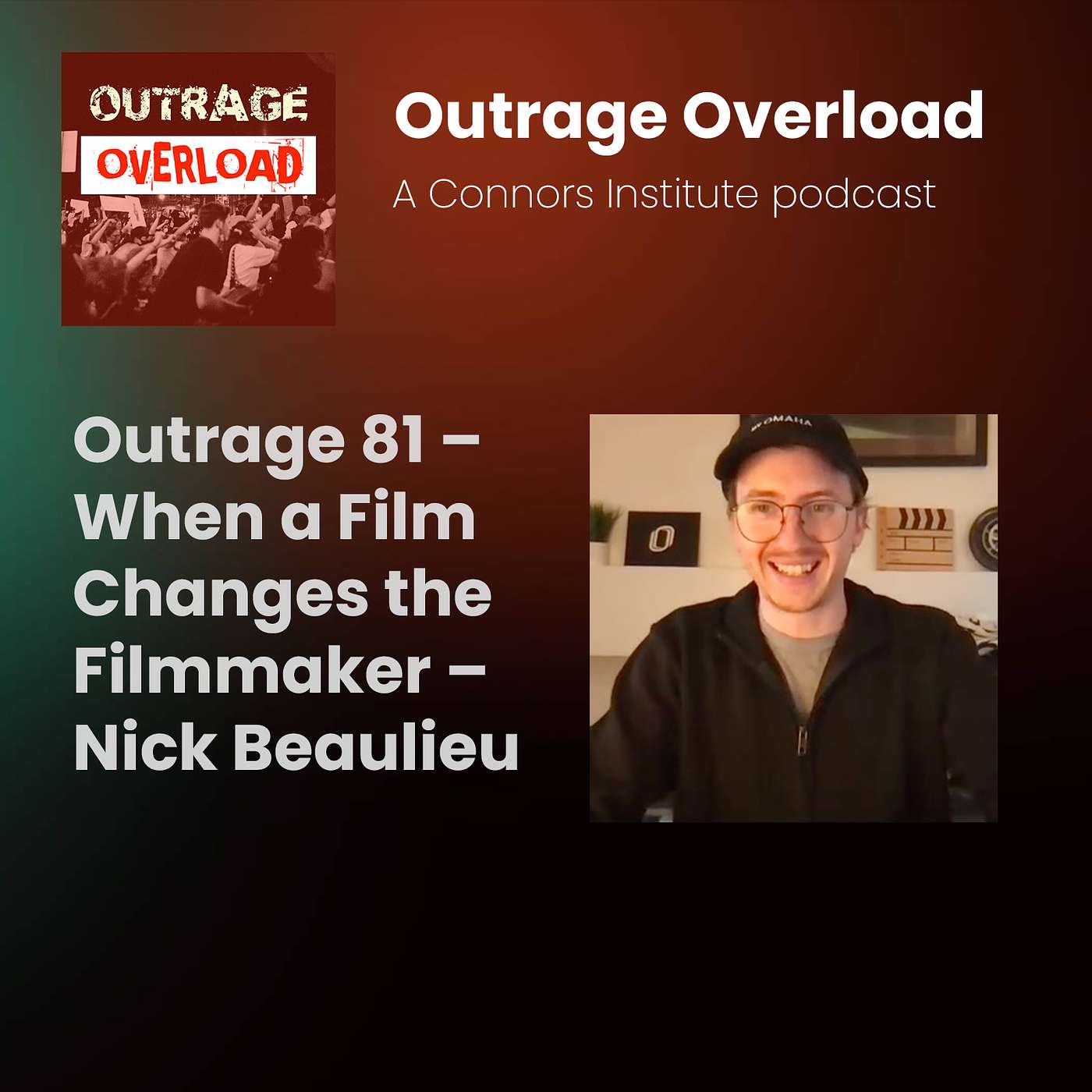 81. When a Film Changes the Filmmaker – Nick Beaulieu