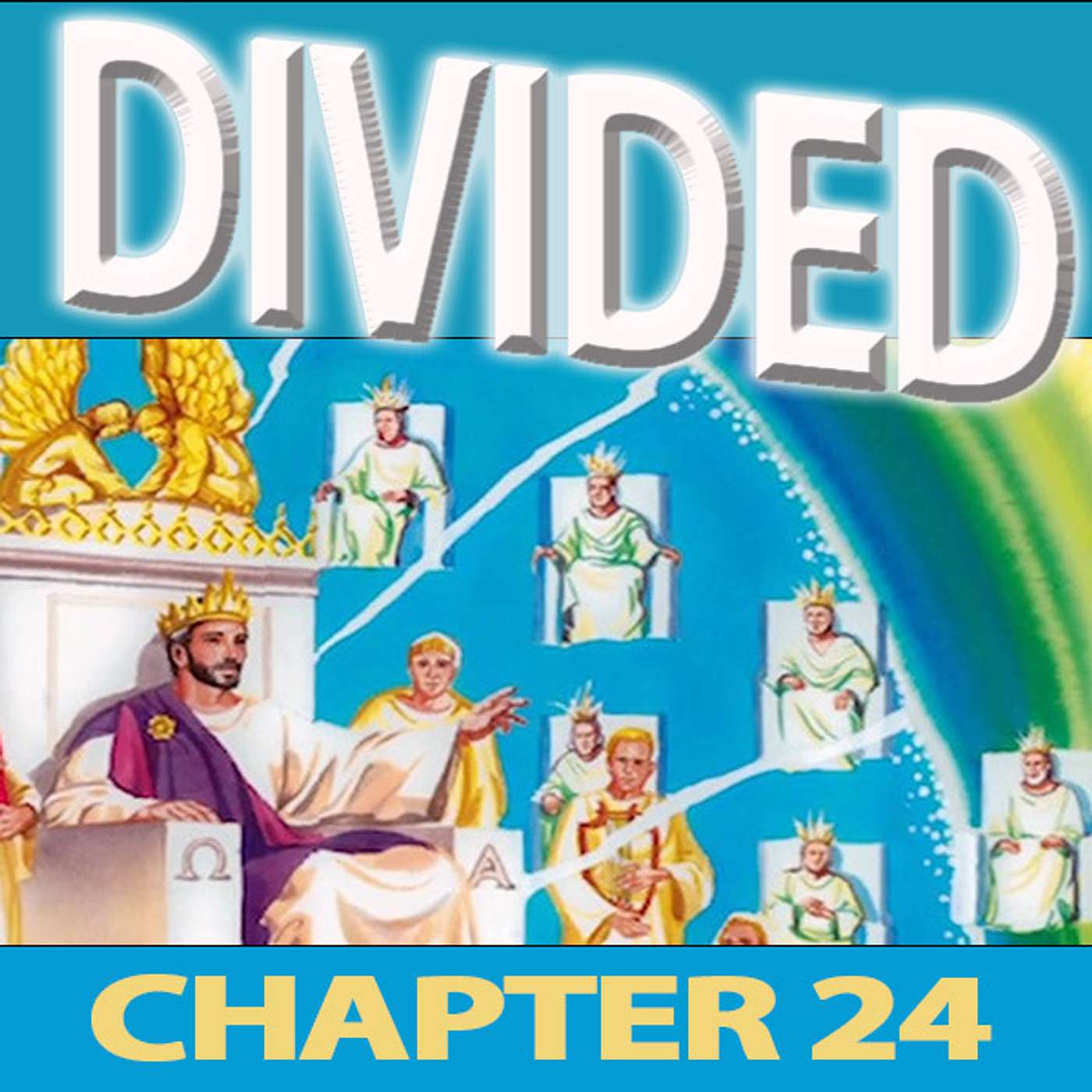 DIVIDED: #24 - Before the Throne & Epilogue