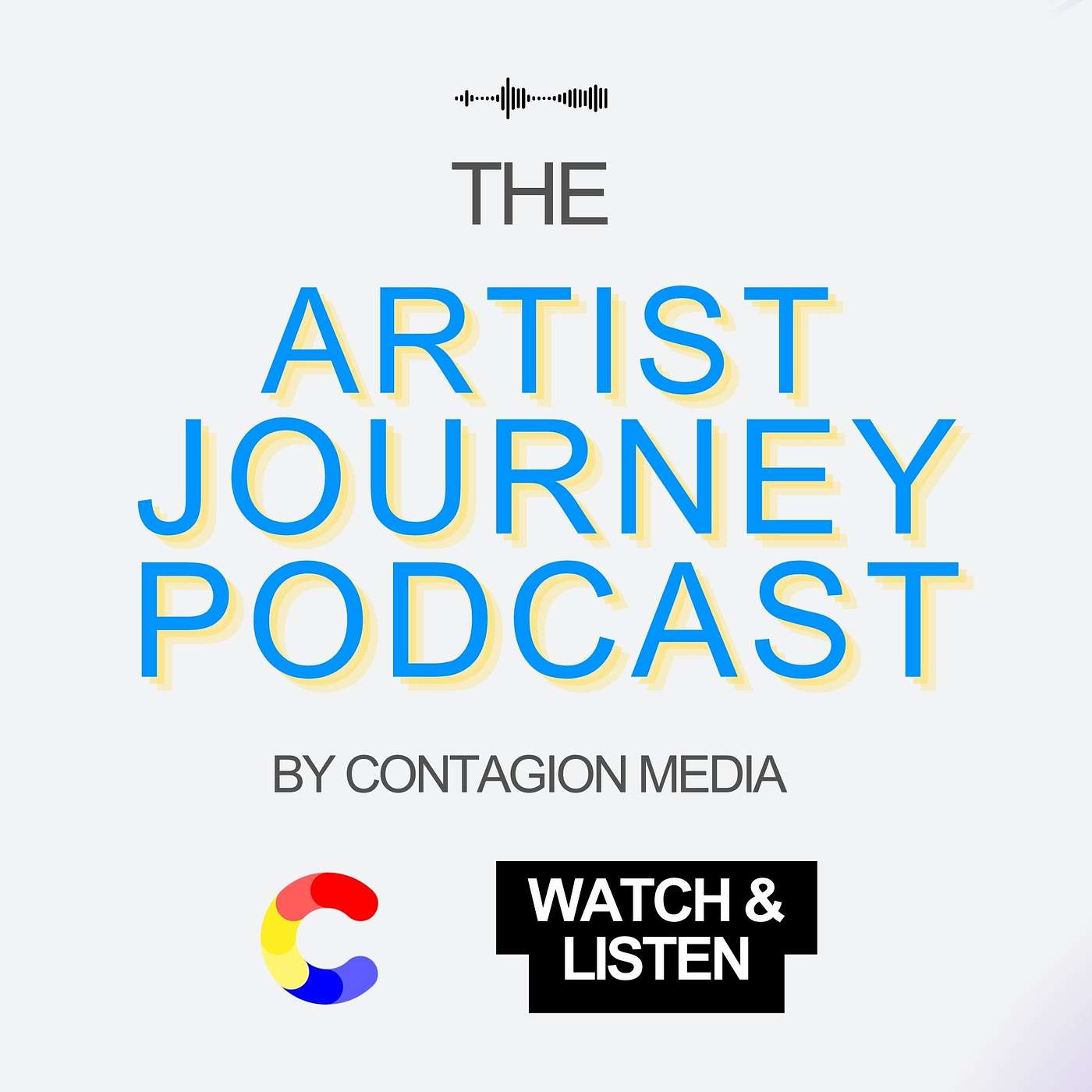 The Artist Journey Podcast by Contagion Media podcast artwork