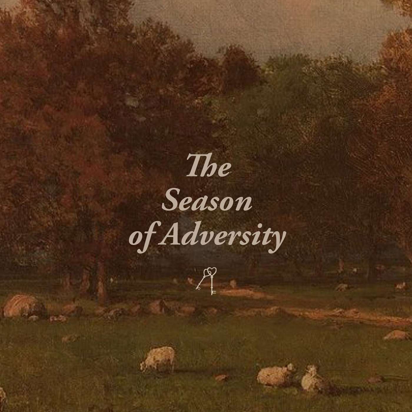 The Season of Adversity