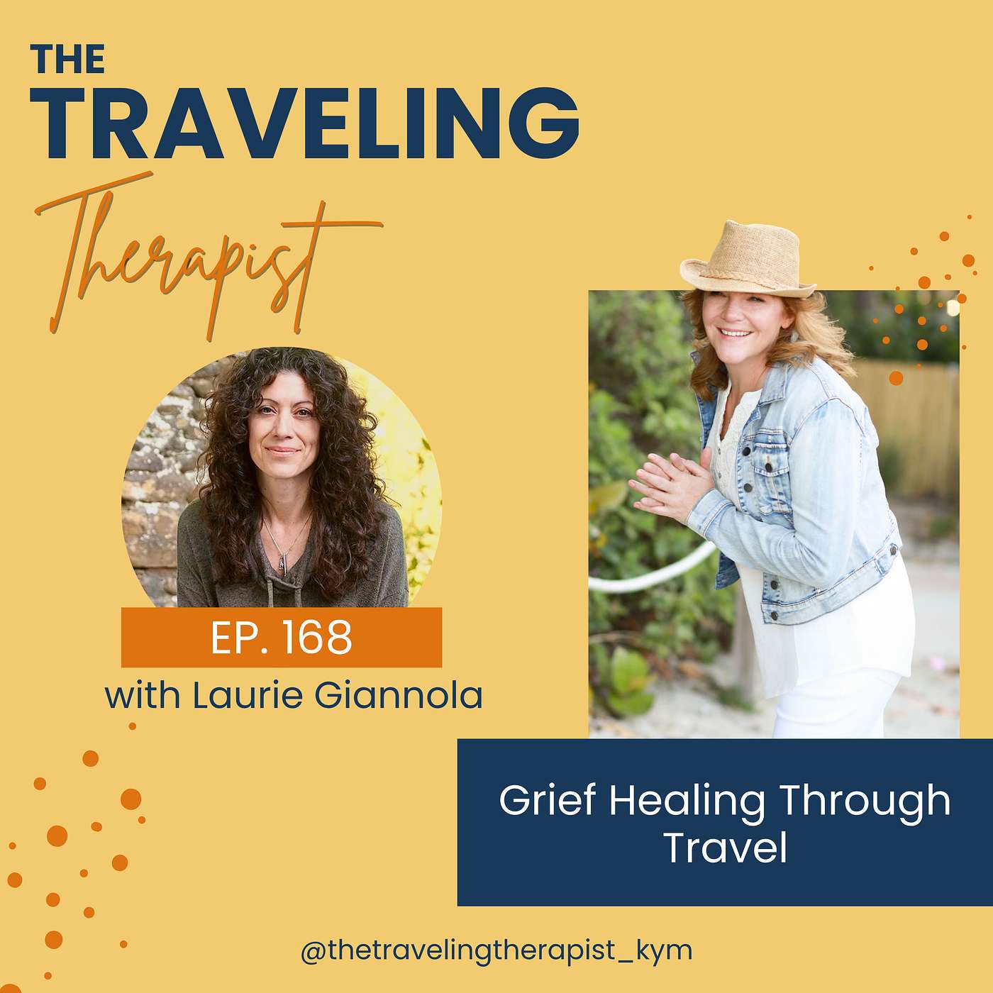 168. Grief Healing Through Travel with Laurie Giannola