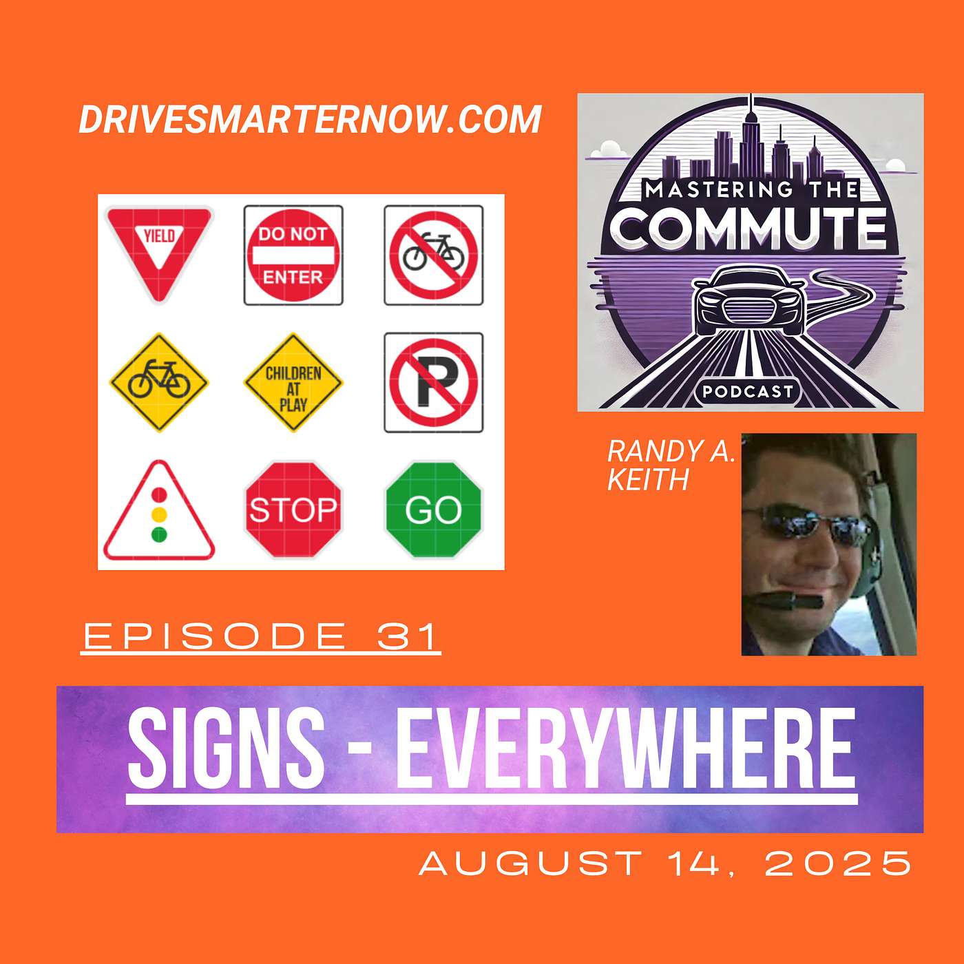 Ep. 31: Signs, Signs, Everywhere - But Are You Reading Them?