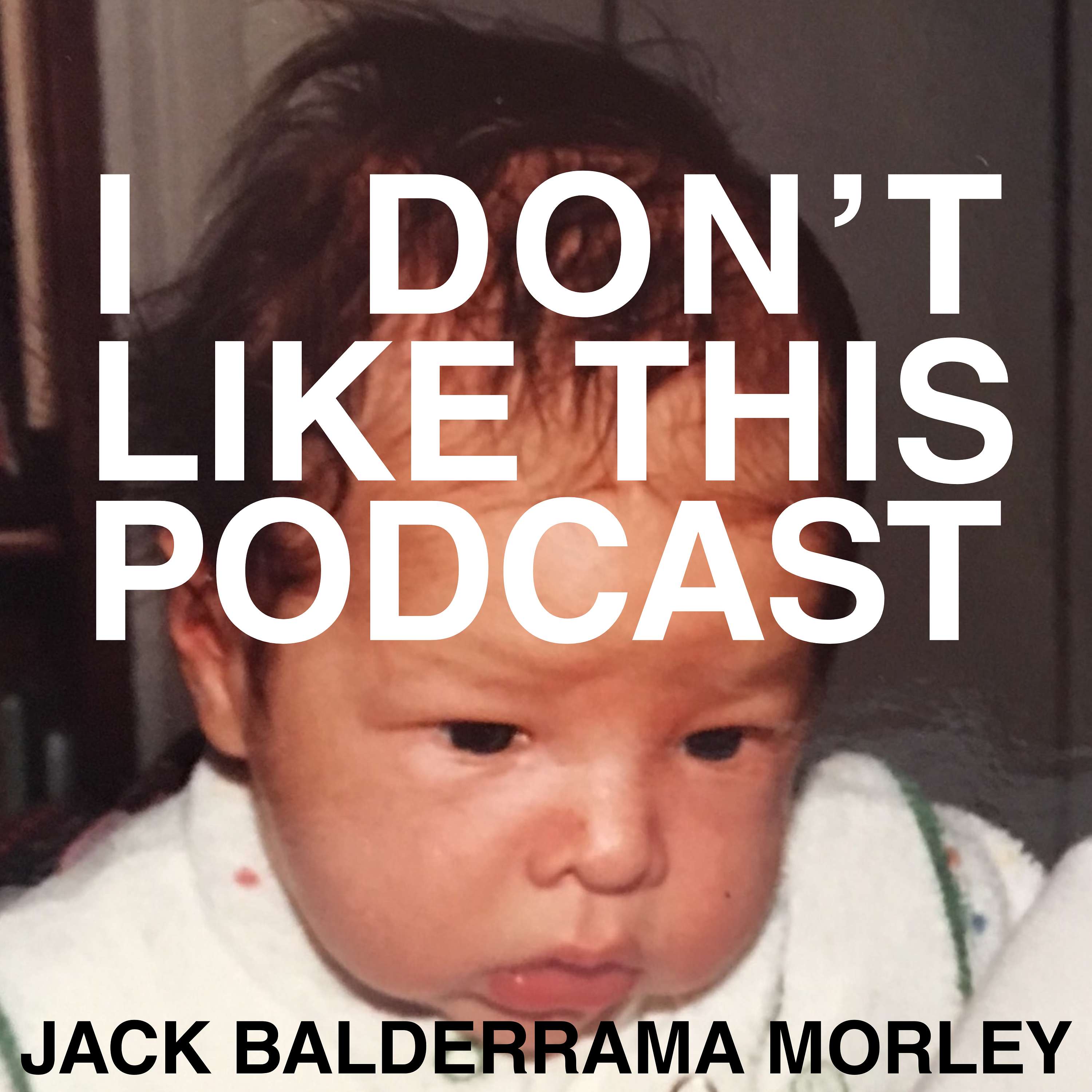 I Don't Like This Podcast