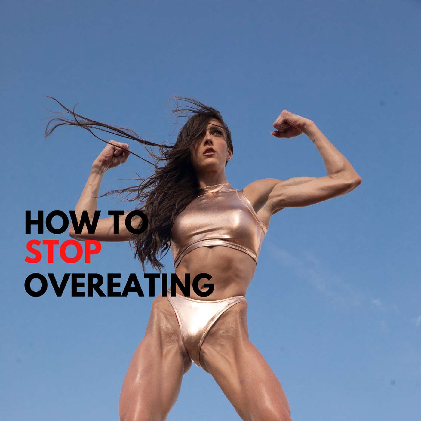How To Stop Overeating and Cravings episode artwork