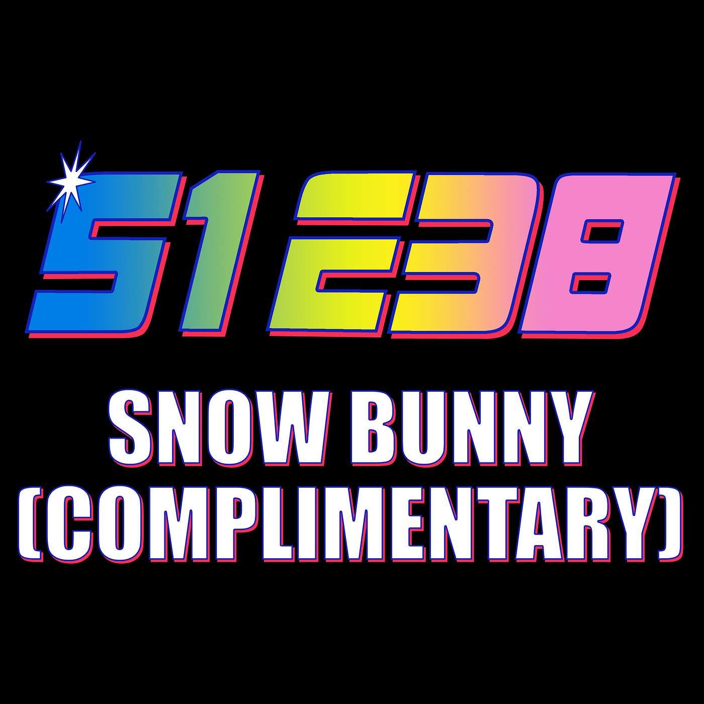 Ep. 38 - Snow Bunny (complimentary)