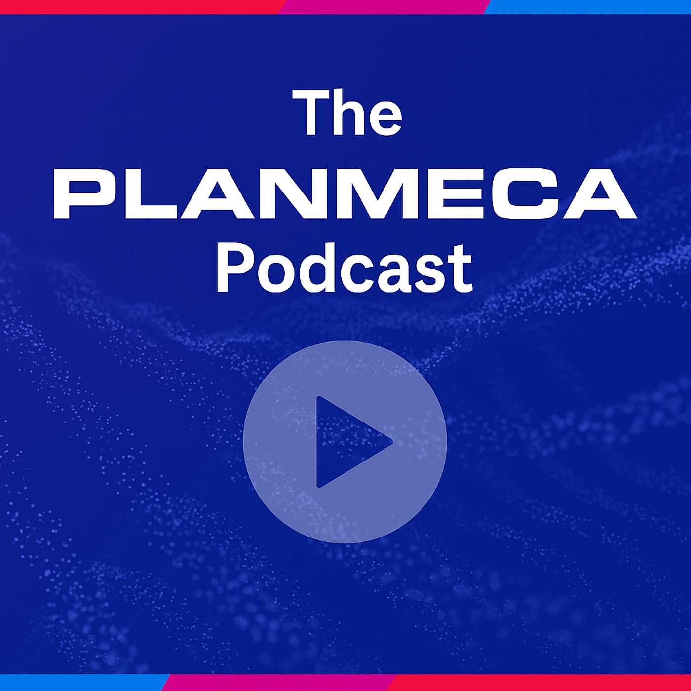 The Planmeca Podcast