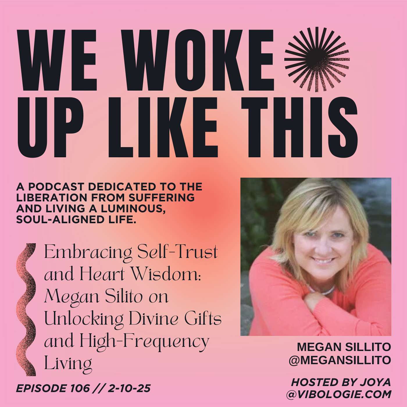 Embracing Self-Trust and Heart Wisdom: Megan Sillito on Unlocking Divine Gifts and High-Frequency Living