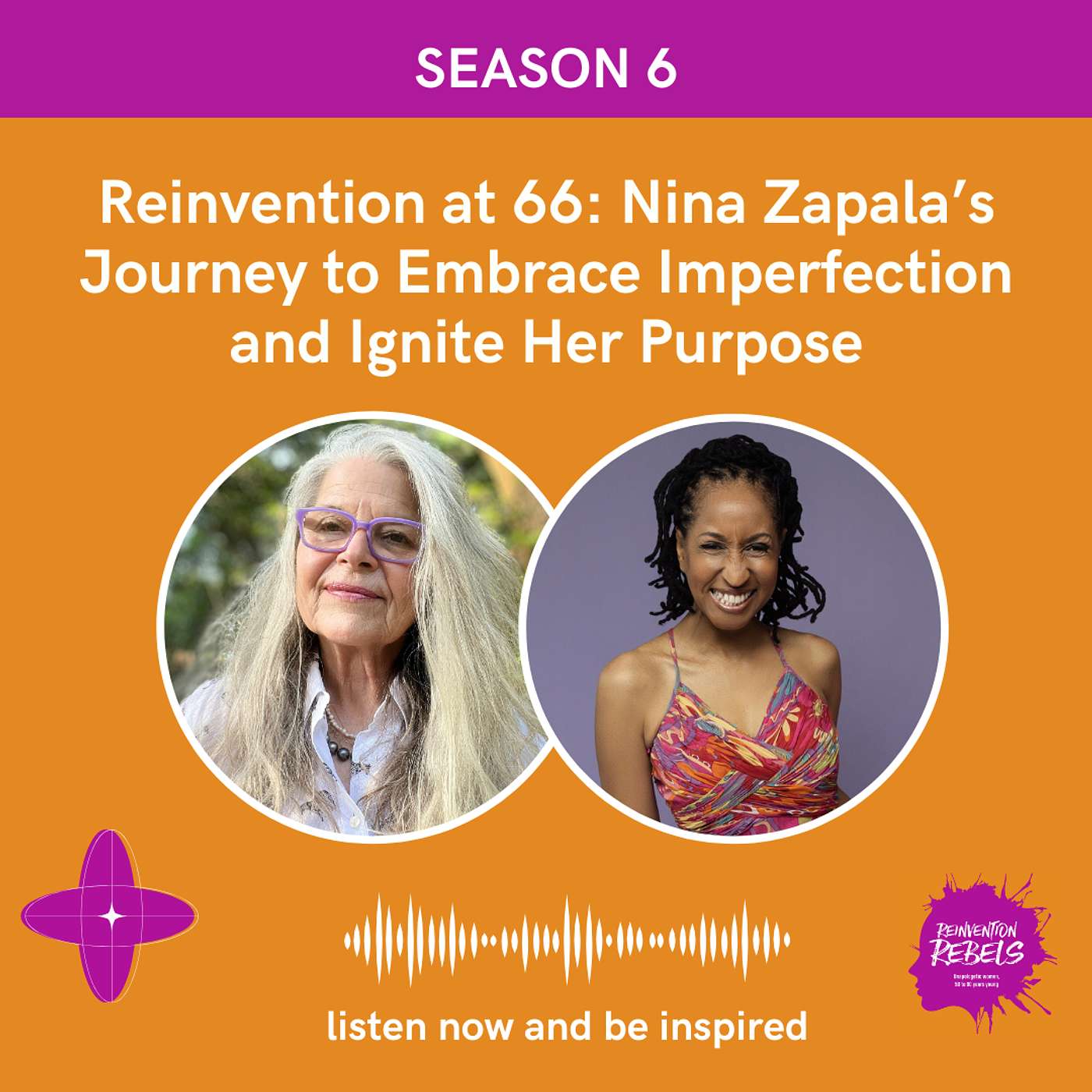 Reinvention at 66: Nina Zapala’s Journey to Embrace Imperfection and Ignite Her Purpose