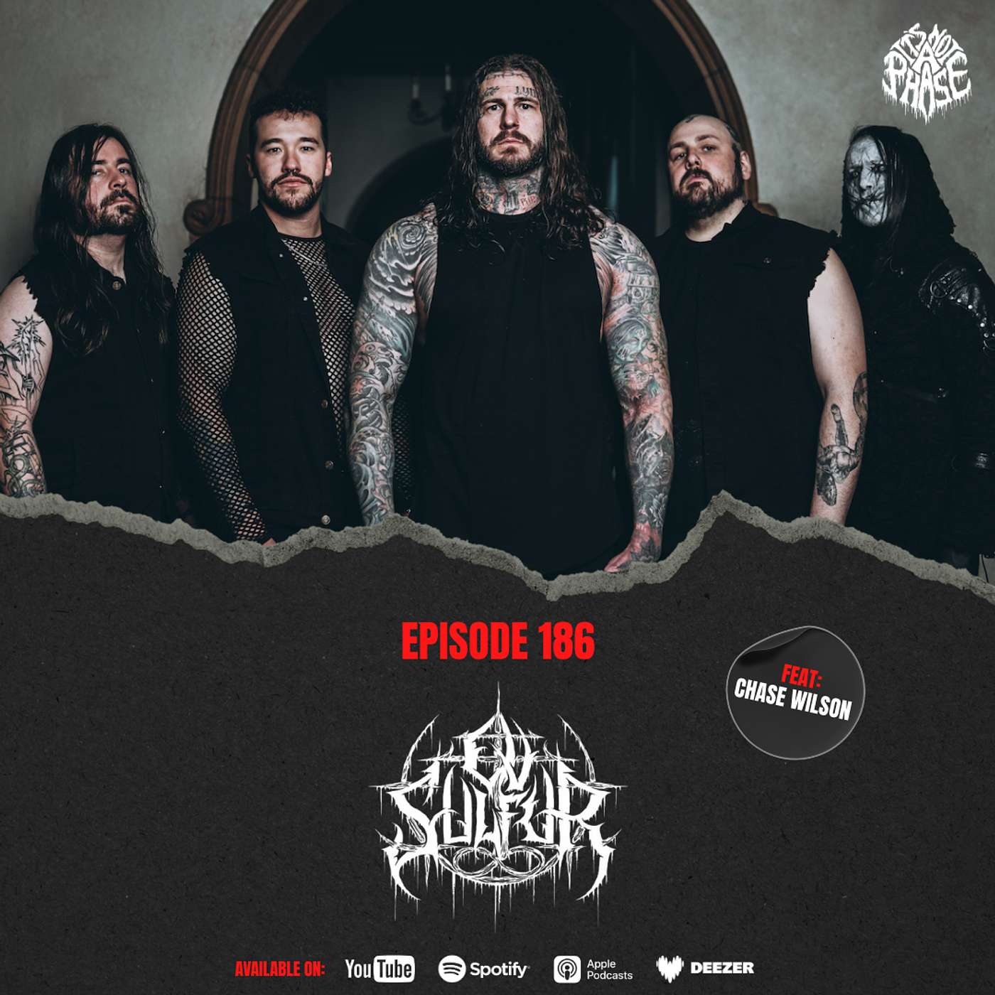 EP #186 - Chase Wilson (Ov Sulfur / ex-Collisions / ex-Sigil / ex-A Thousand Eyes Idle)