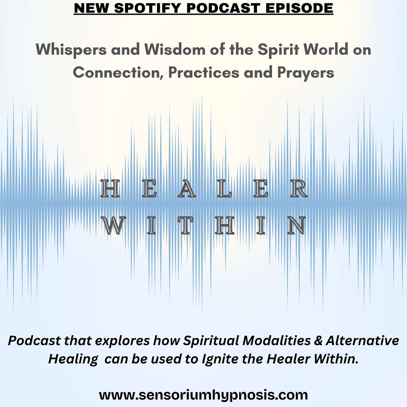 Healer Within Podcast by Sensorium Hypnosis