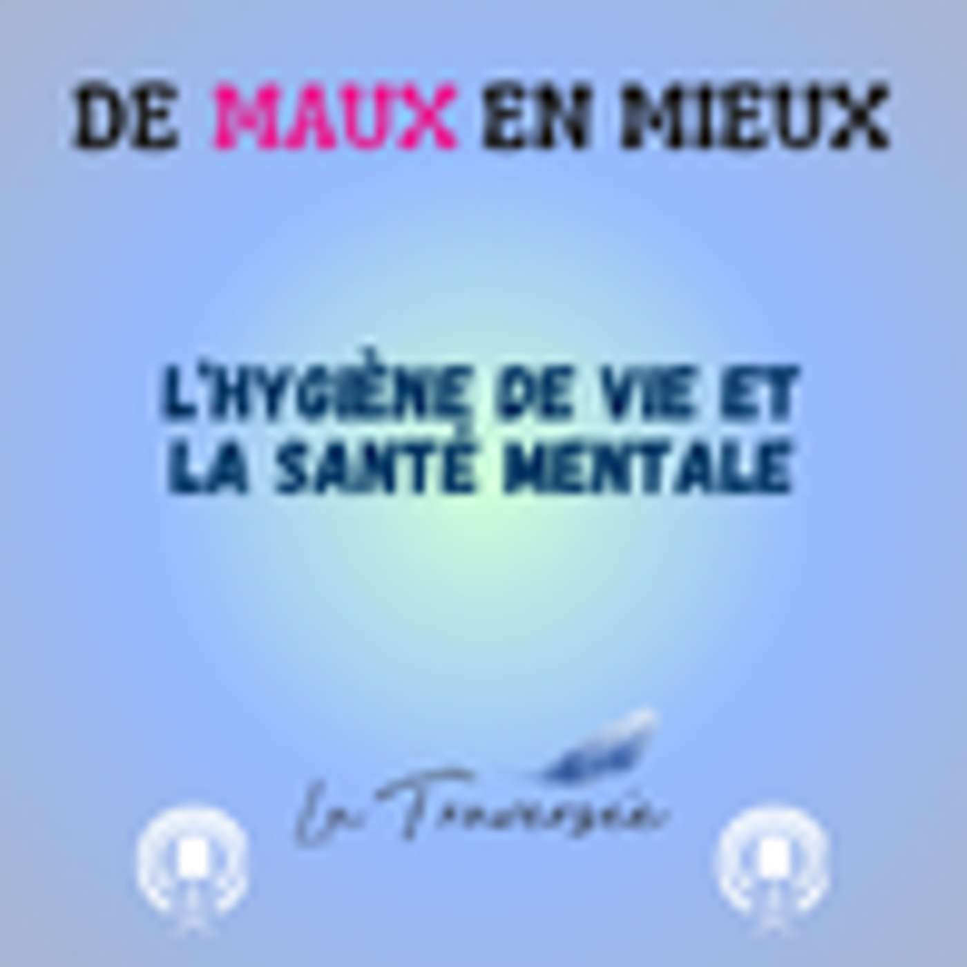 DE MAUX EN MIEUX