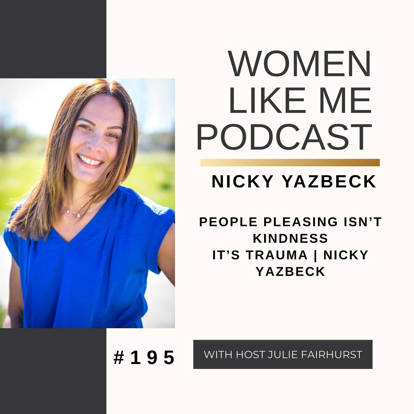 People Pleasing Isn’t Kindness — It’s Trauma | Nicky Yazbeck episode artwork