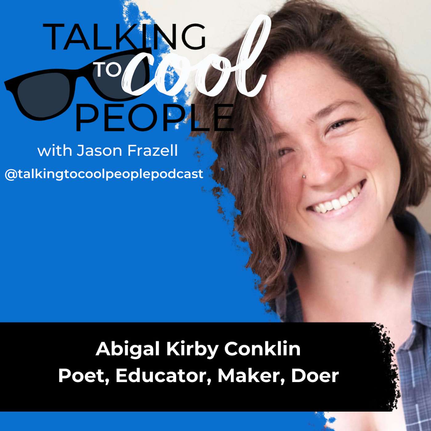 Talking to Cool People w/ Jason Frazell