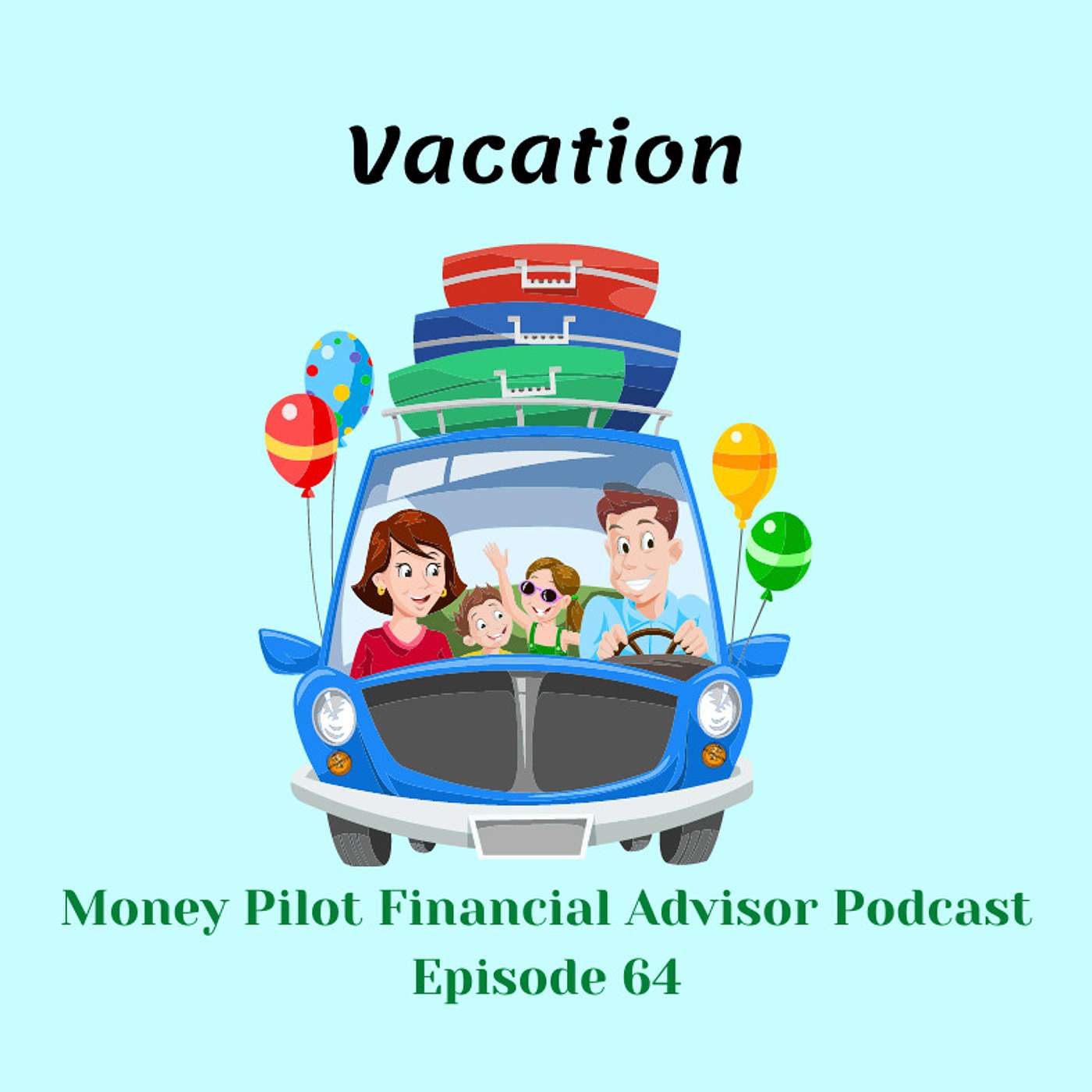 Money Pilot Financial Advisor Podcast