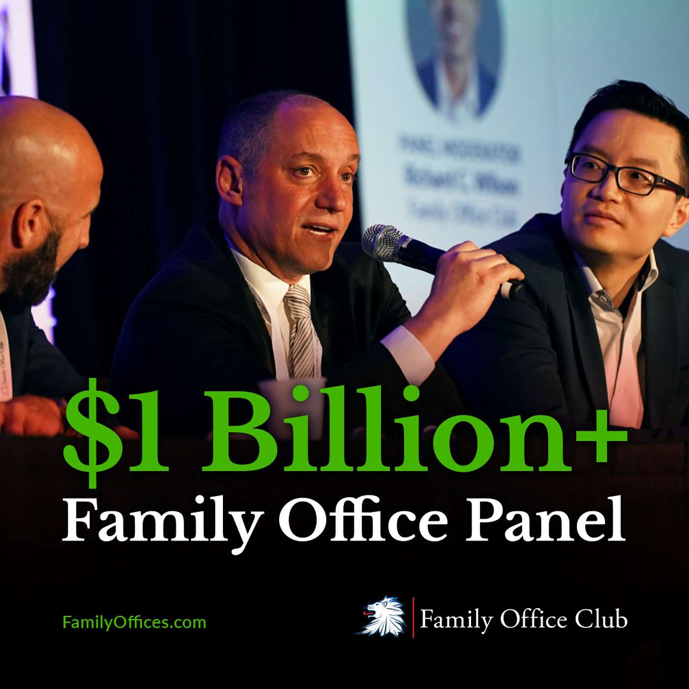 $1 Billion+ Family Office Panel - Hear Directly From the Top Family Office Leaders Managing Billions