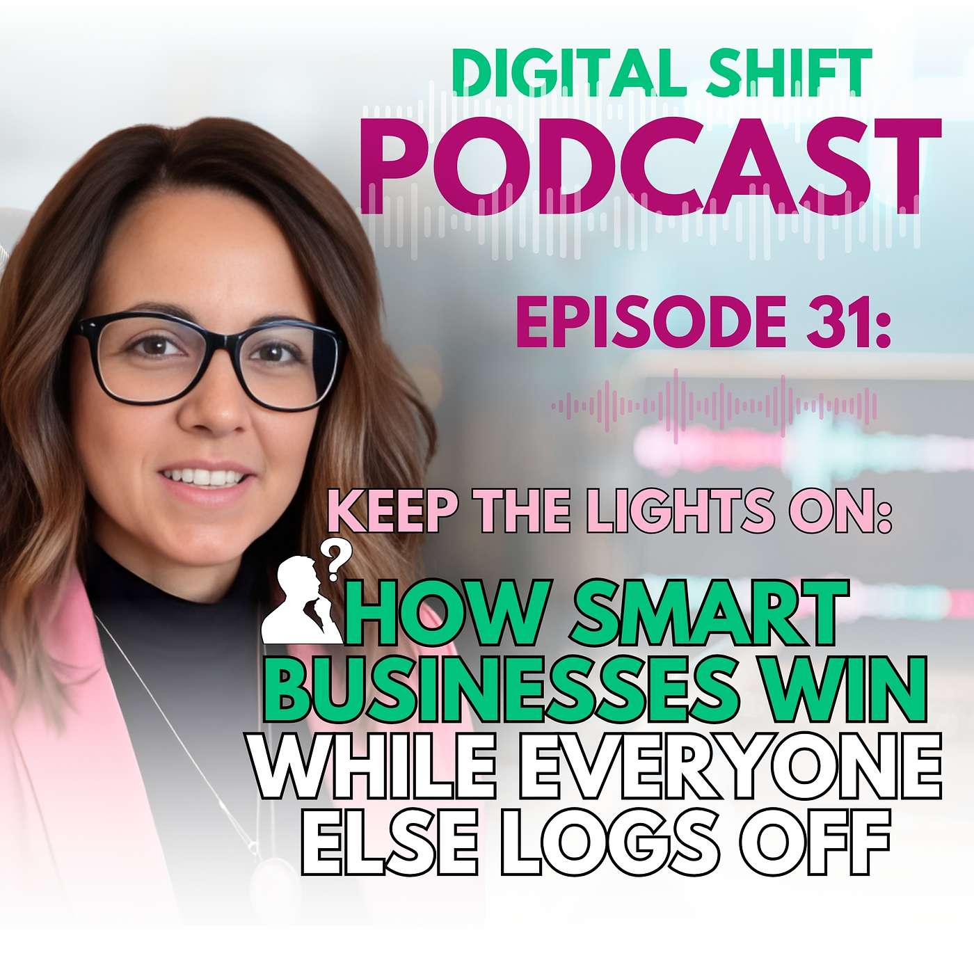 The Digital Shift™