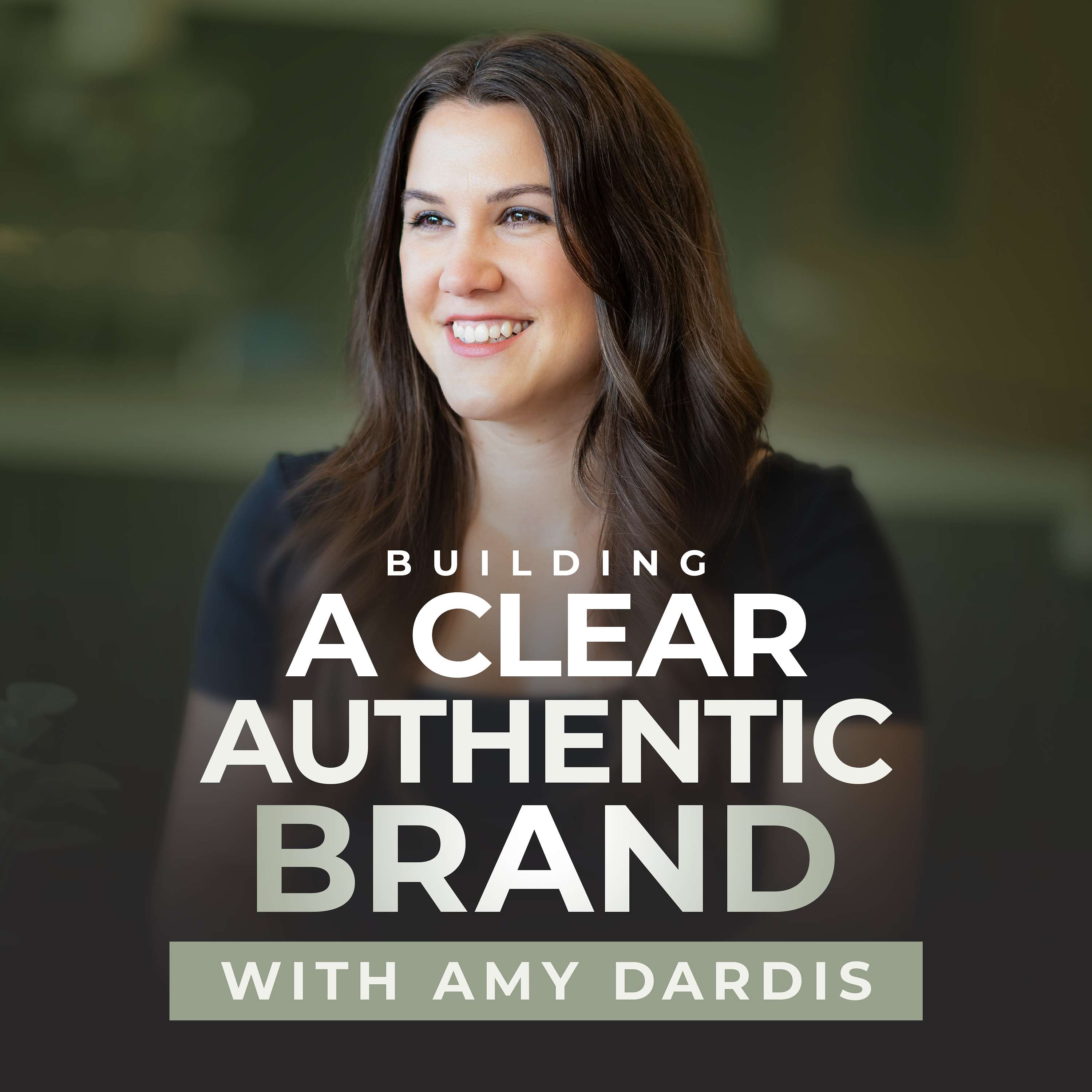 Building A Clear Authentic Brand