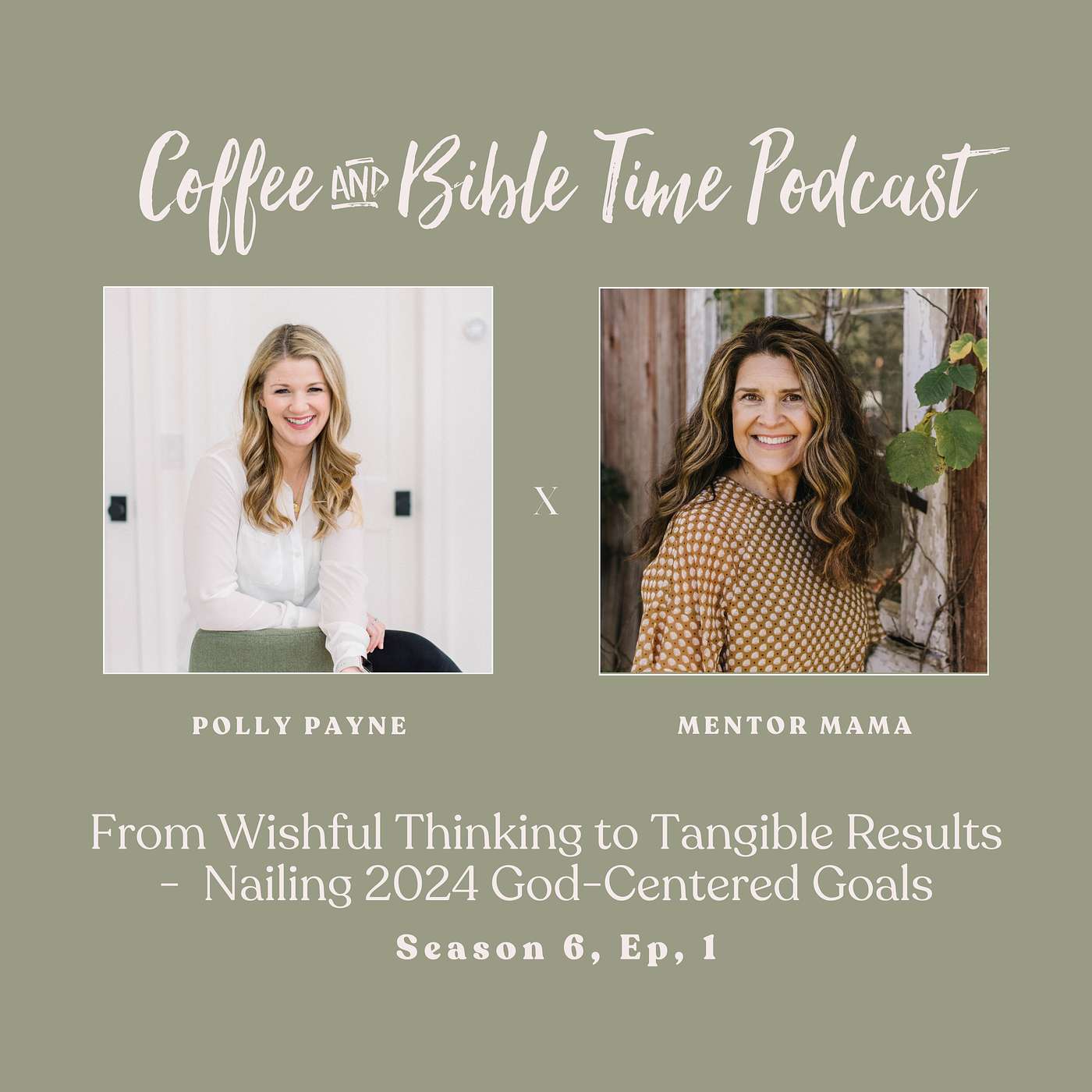 From Wishful Thinking to Tangible Results: Nailing 2024 God-Centered Goals w/ Polly Payne