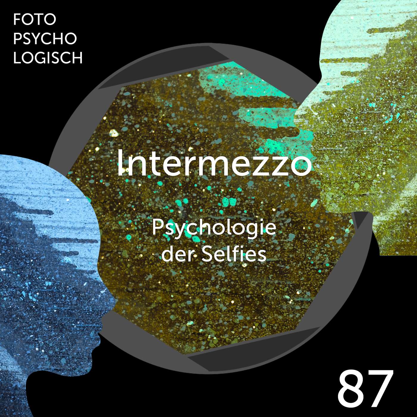 FPL87: Intermezzo - Psychologie der Selfies episode artwork