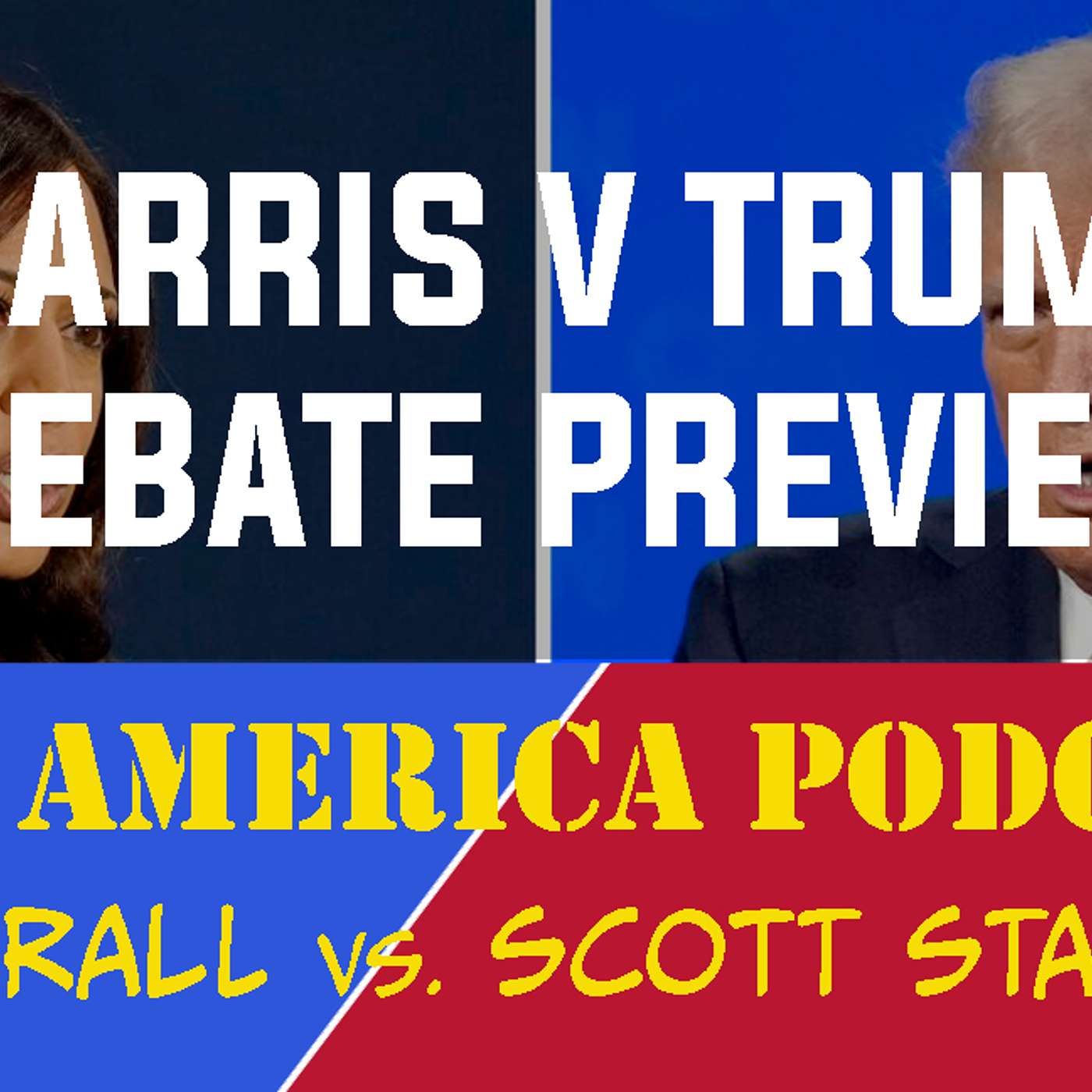 cover of episode Episode 163 | September 9, 2024: The Pre-Debate Debate!