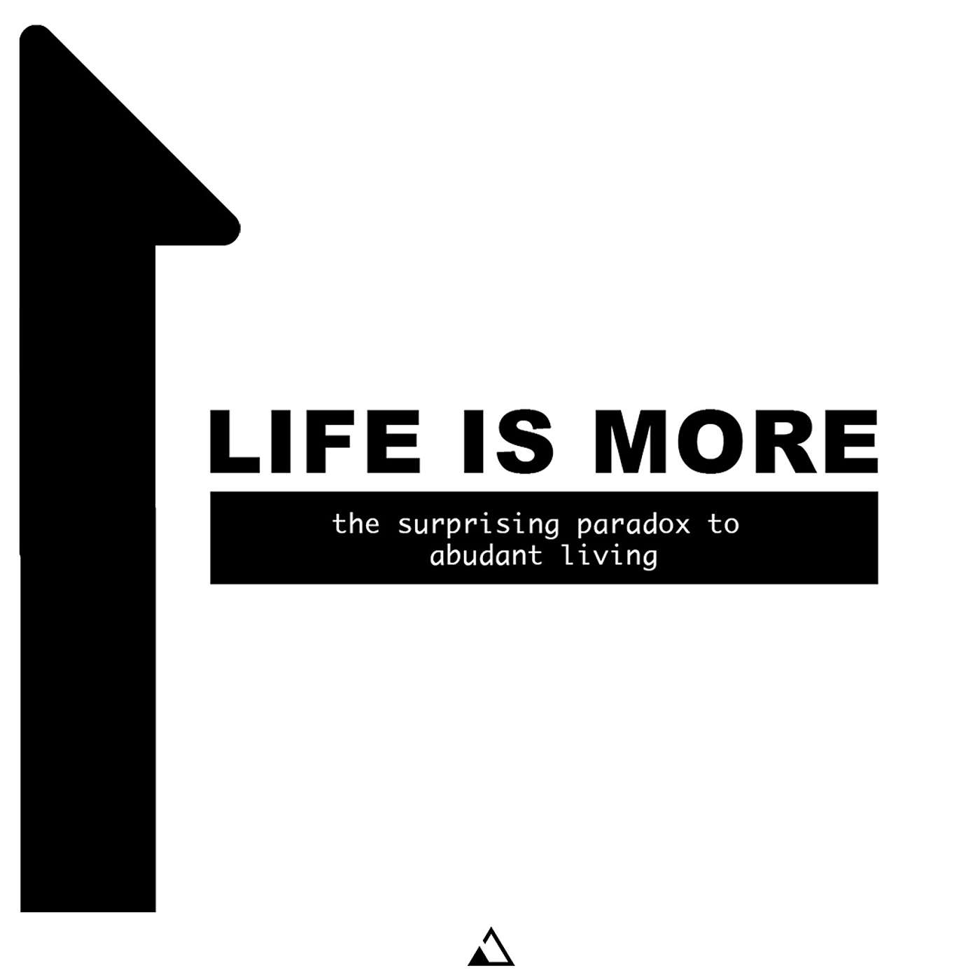 Life Is More: The Rich Fool | Part 1 episode artwork