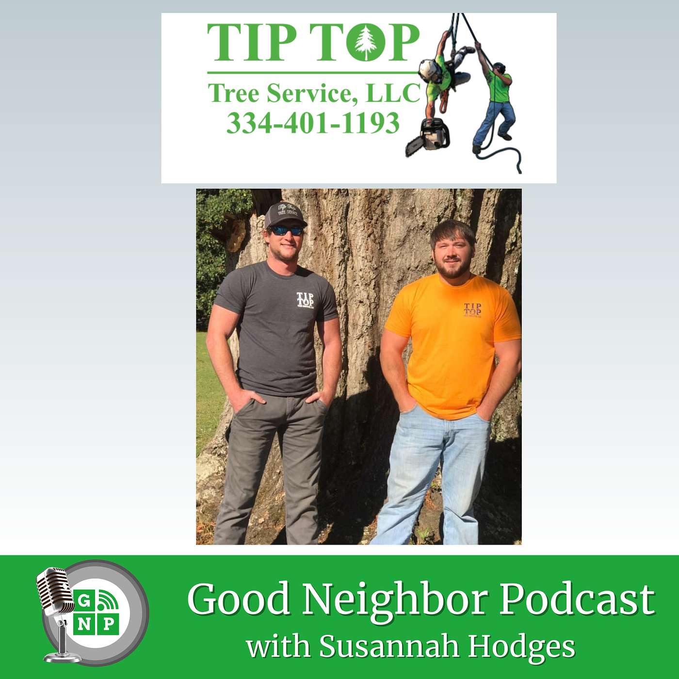 Ep. #7: Tree Care and Safety with Johnathan Cantrell of Tip Top Tree Service