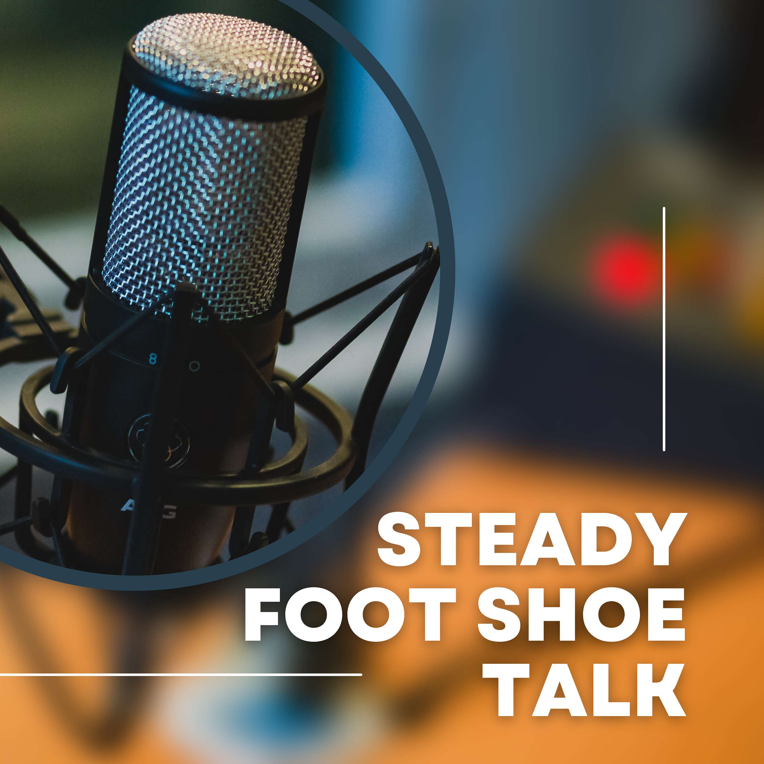 Steady Foot's Shoe Podcast podcast artwork