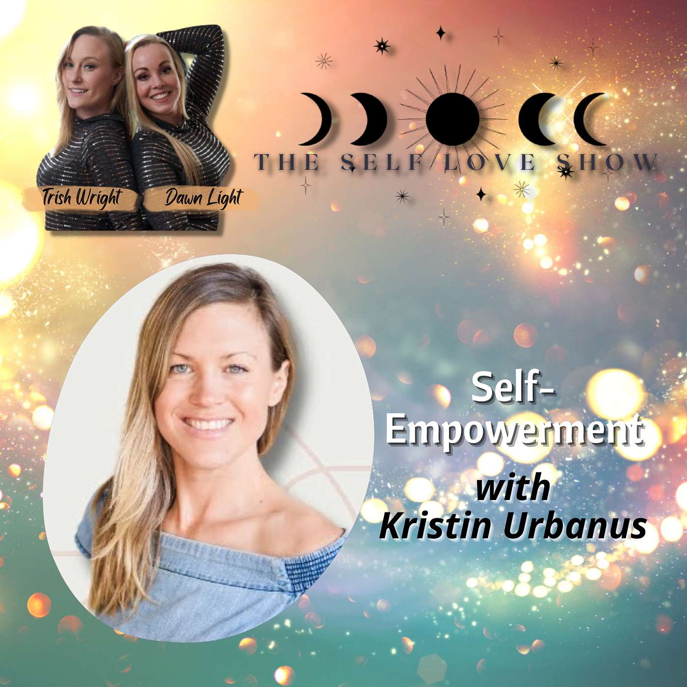 Self-Empowerment with Kristin Urbanus