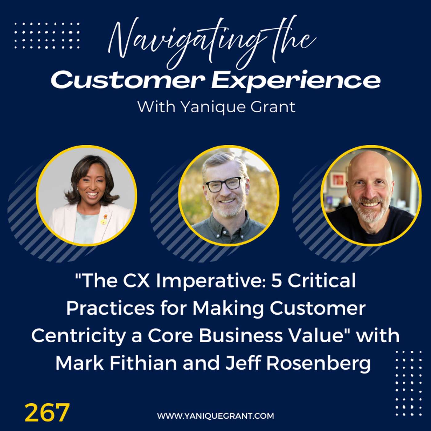 267: The CX Imperative: 5 Critical Practices for Making Customer Centricity a Core Business Value with Mark Fithian and Jeff Rosenberg 267: The CX Imperative: 5 Critical Practices for Making Customer Centricity a Core Business Value with Mark Fithian and Jeff Rosenberg