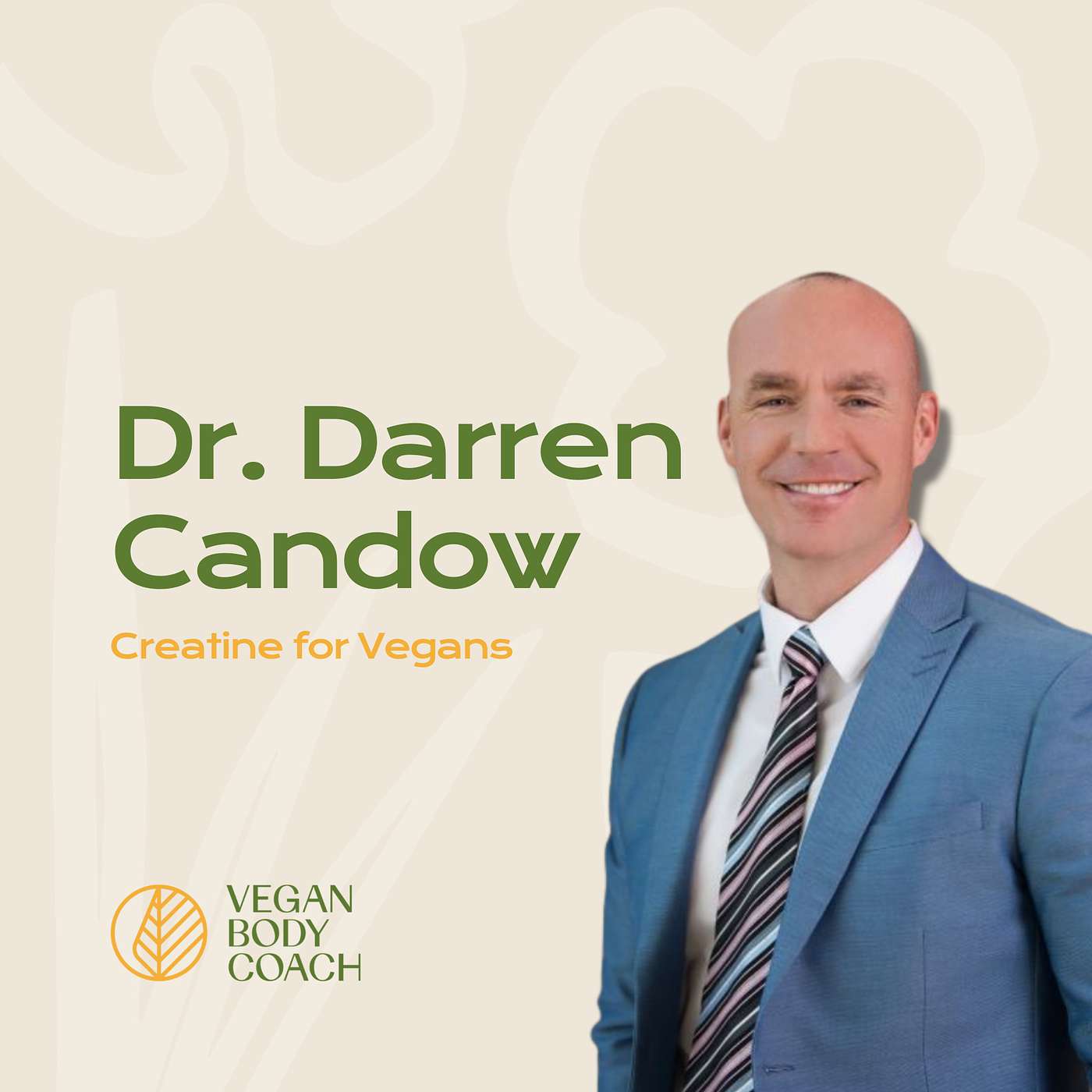 Everything You Need to Know About Creatine with Dr. Darren Candow