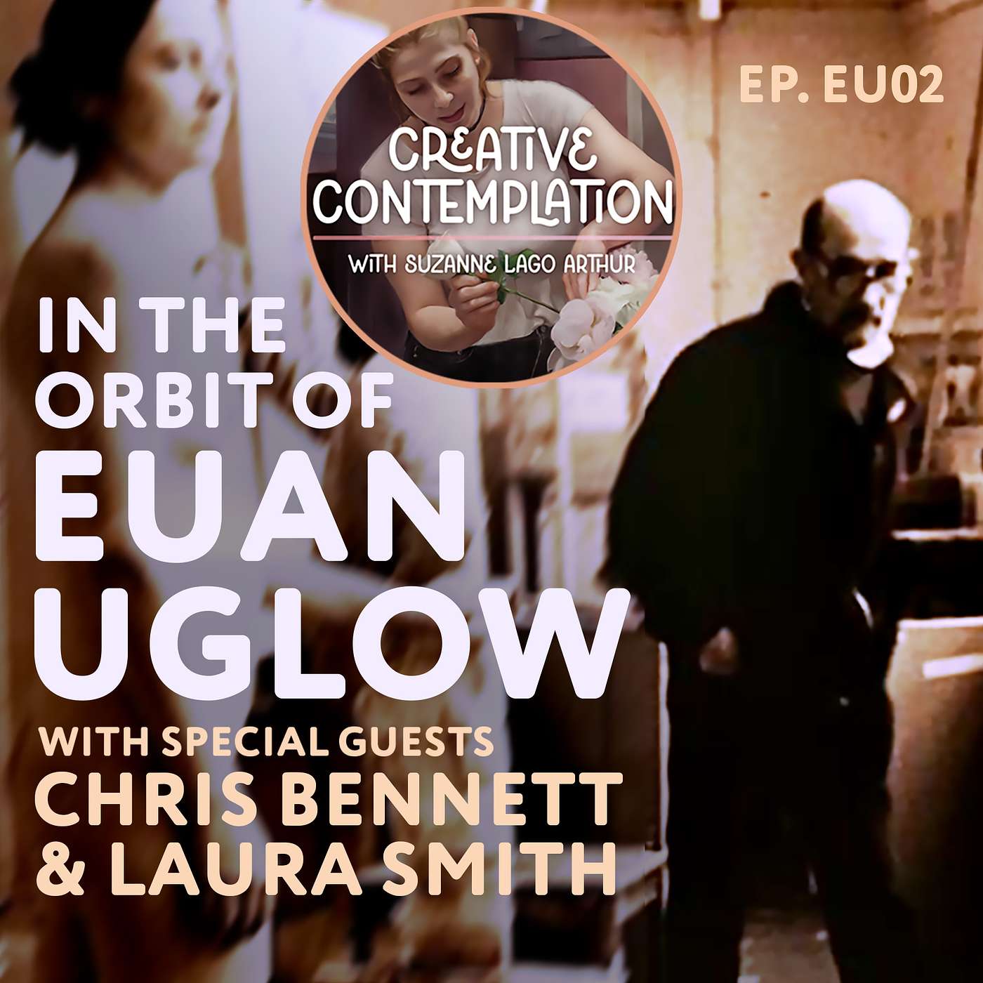 In The Orbit Of Euan Uglow; Chris Bennett & Laura Smith In The Orbit Of Euan Uglow; Chris Bennett & Laura Smith