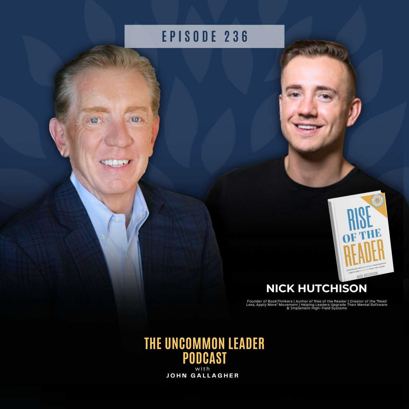 Read Less, Apply More: How Top CEOs Execute Frameworks | Nick Hutchison | Episode 236
