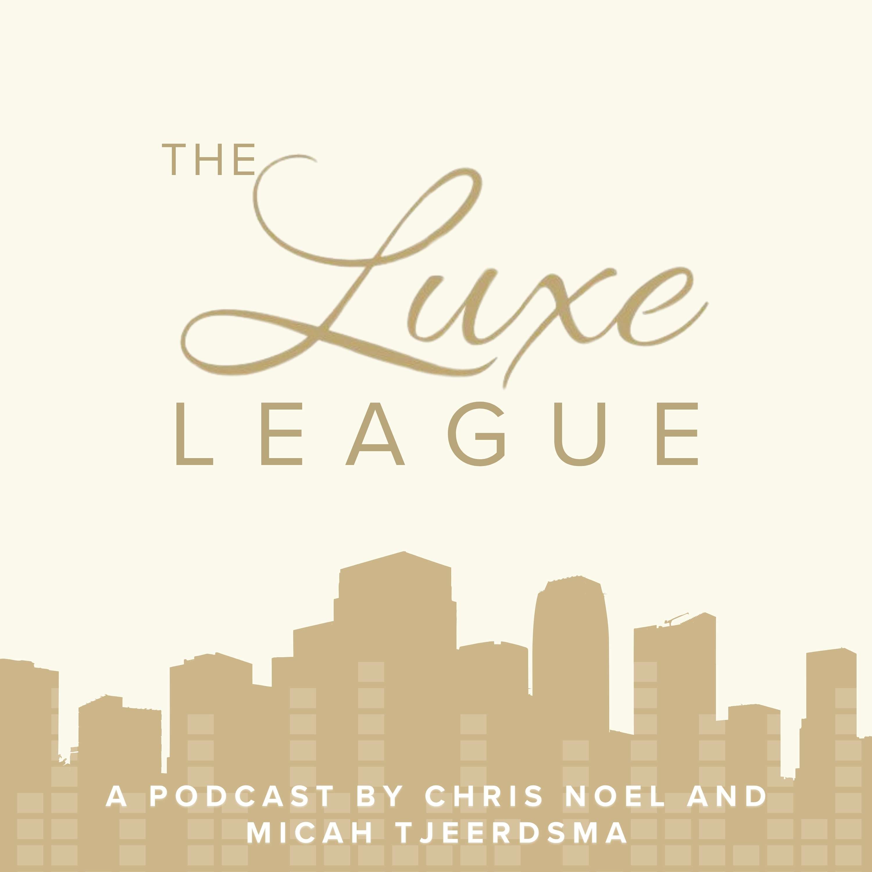 Luxe League Podcast 