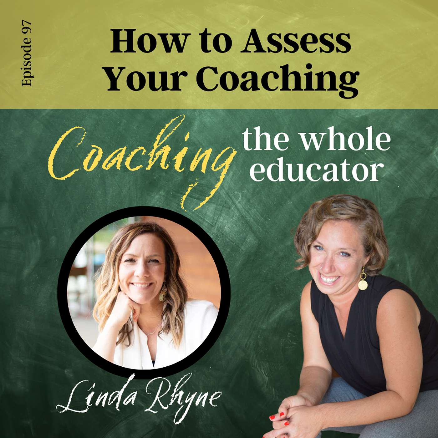 #97: How to Assess Your Coaching