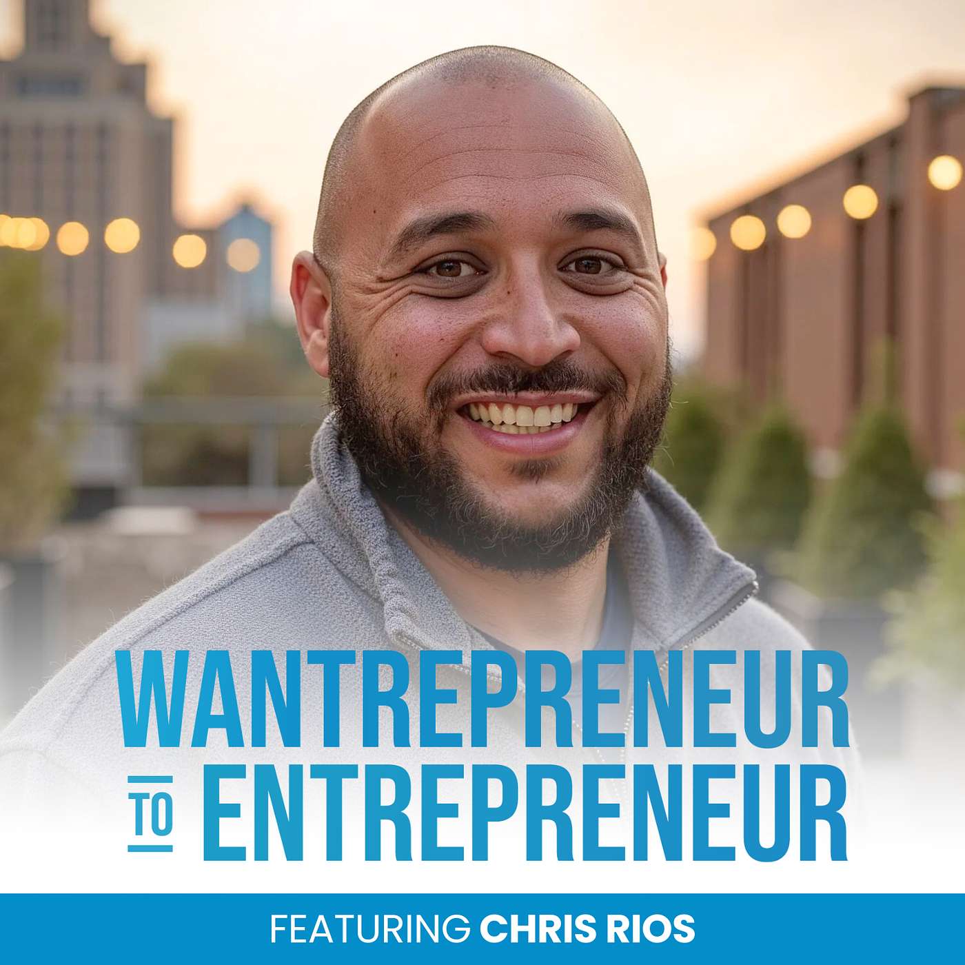 Wantrepreneur to Entrepreneur | Start and Grow Your Own Business